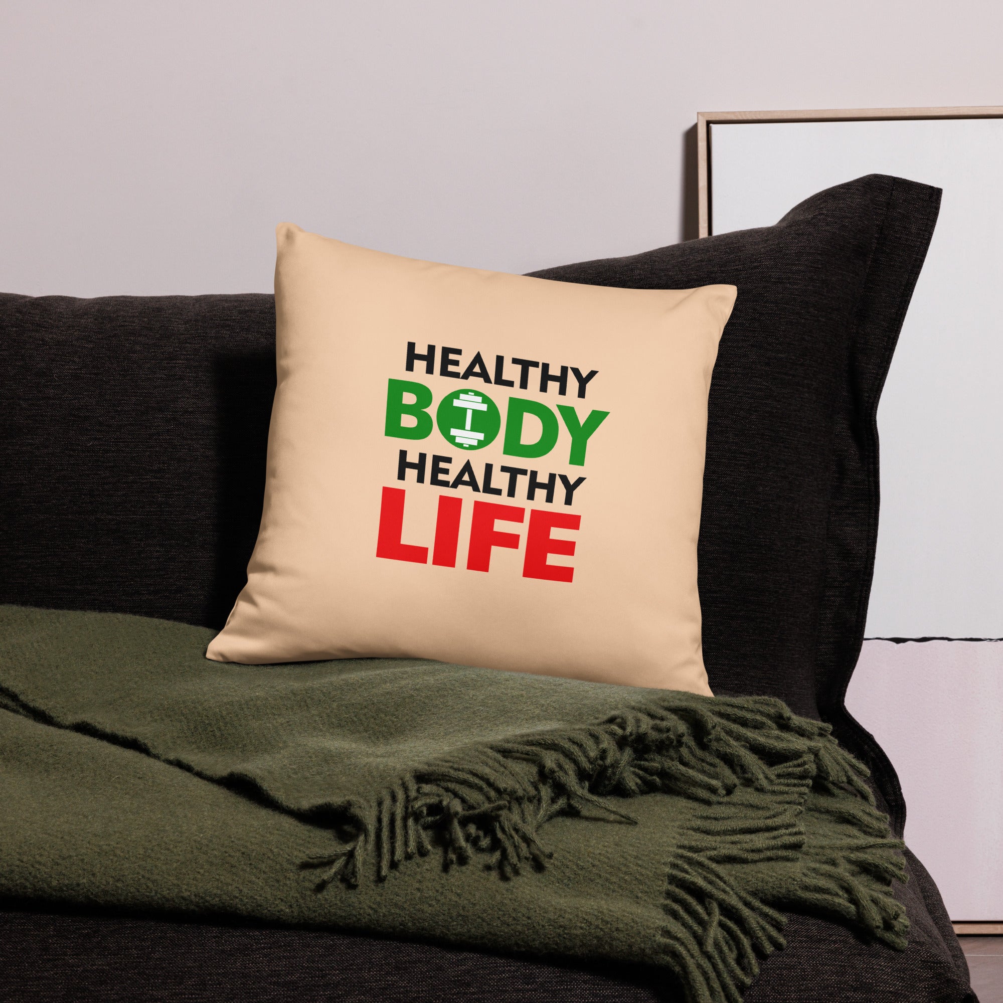 HEALTHY BODY HEALTHY LIFE - Pillow Case