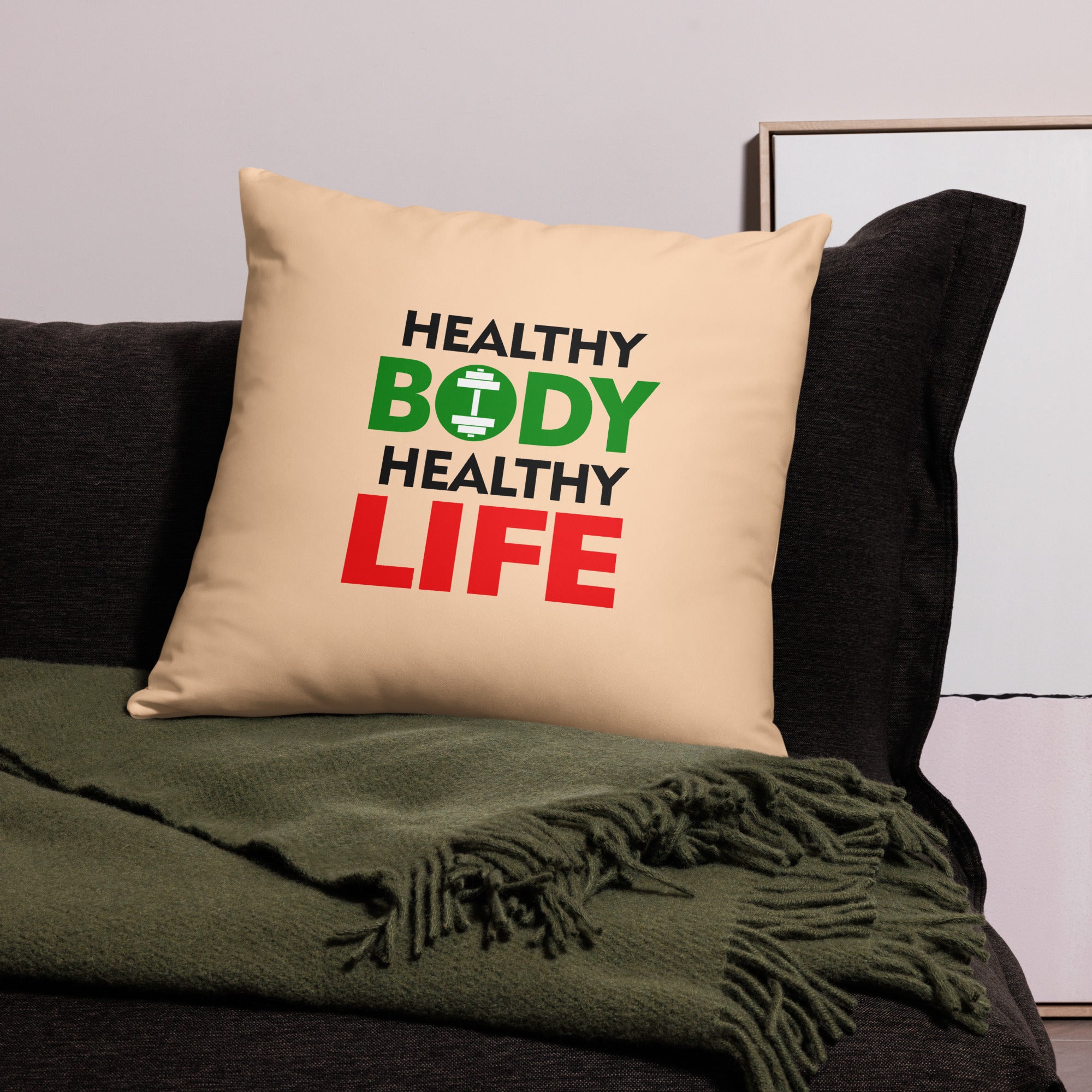 HEALTHY BODY HEALTHY LIFE - Pillow Case