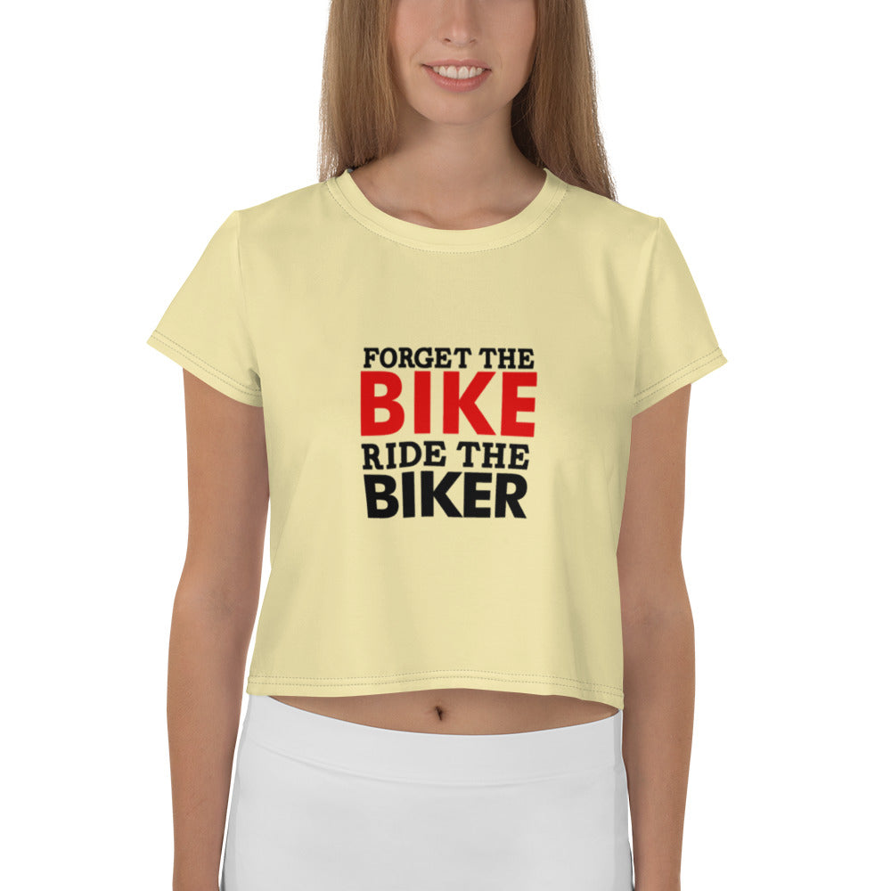 FORGET THE BIKE RIDE THE BIKER - All-Over Print Crop Tee