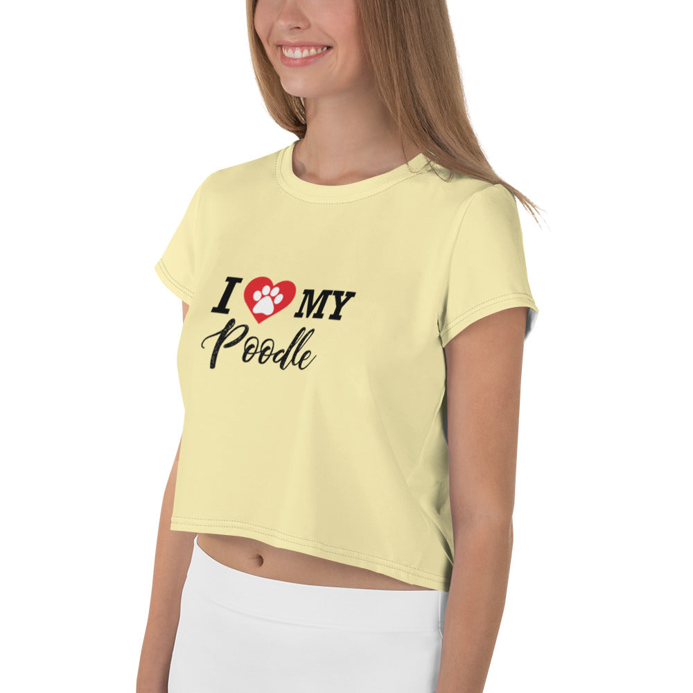 I LOVE MY POODLE - All-Over Print Crop Tee