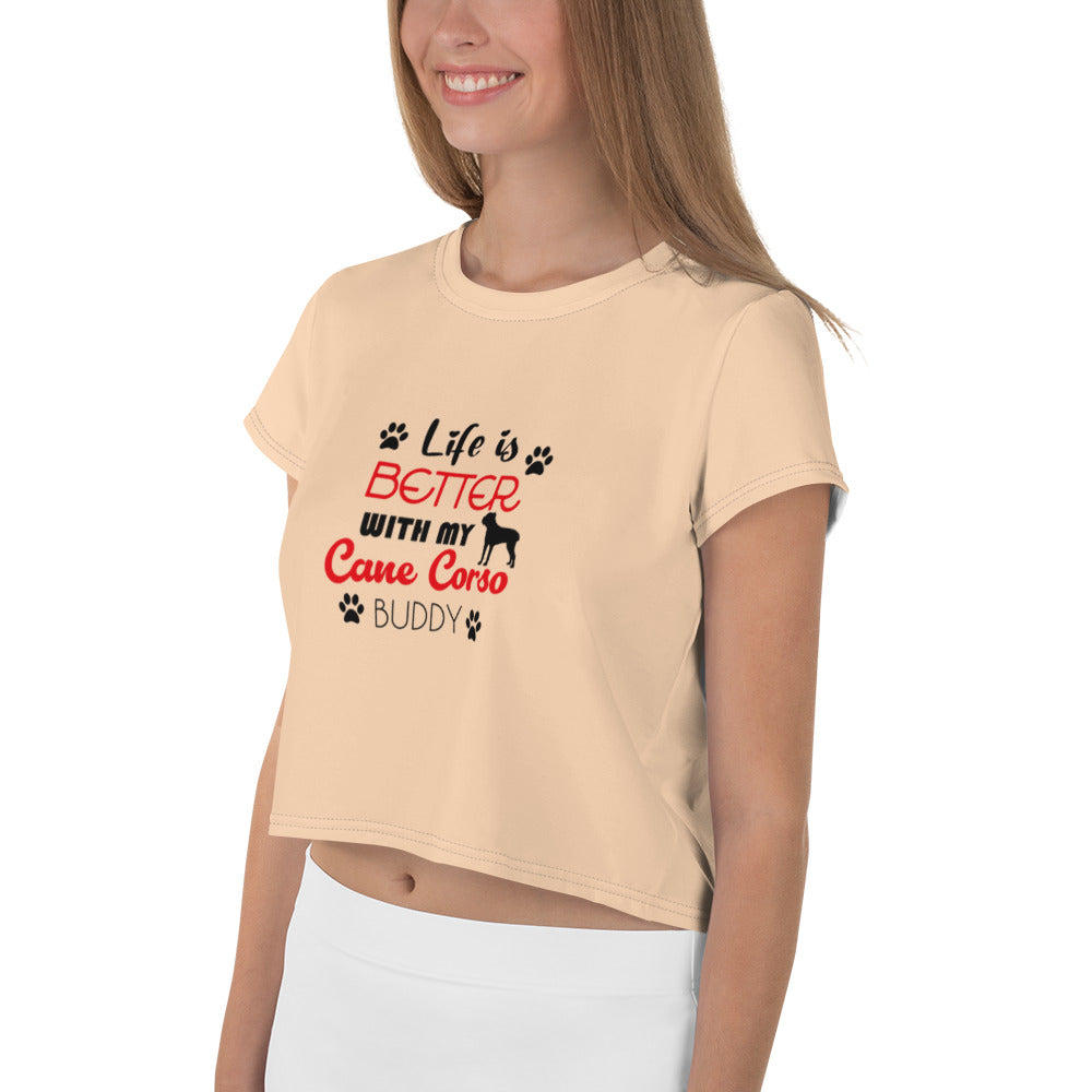 LIFE IS BETTER WITH MY CANE CORSO - All-Over Print Crop Tee