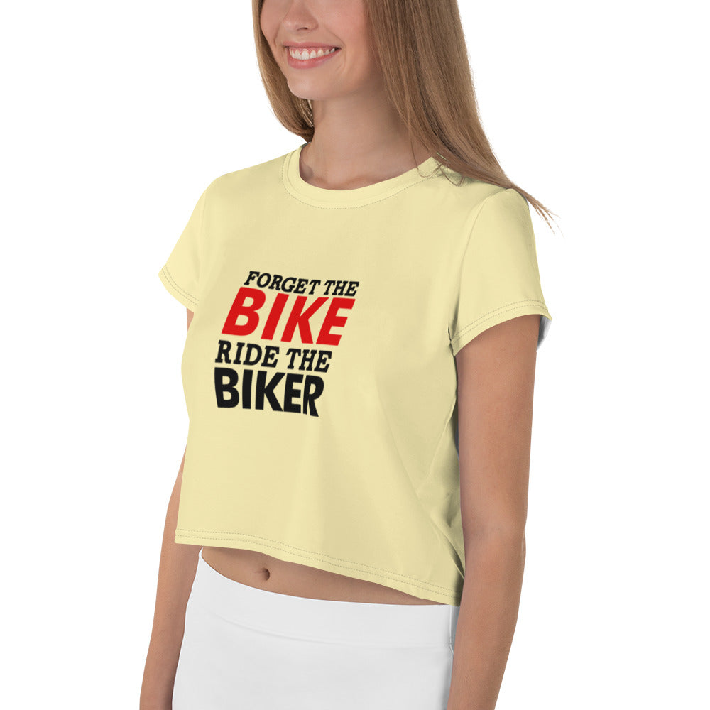 FORGET THE BIKE RIDE THE BIKER - All-Over Print Crop Tee