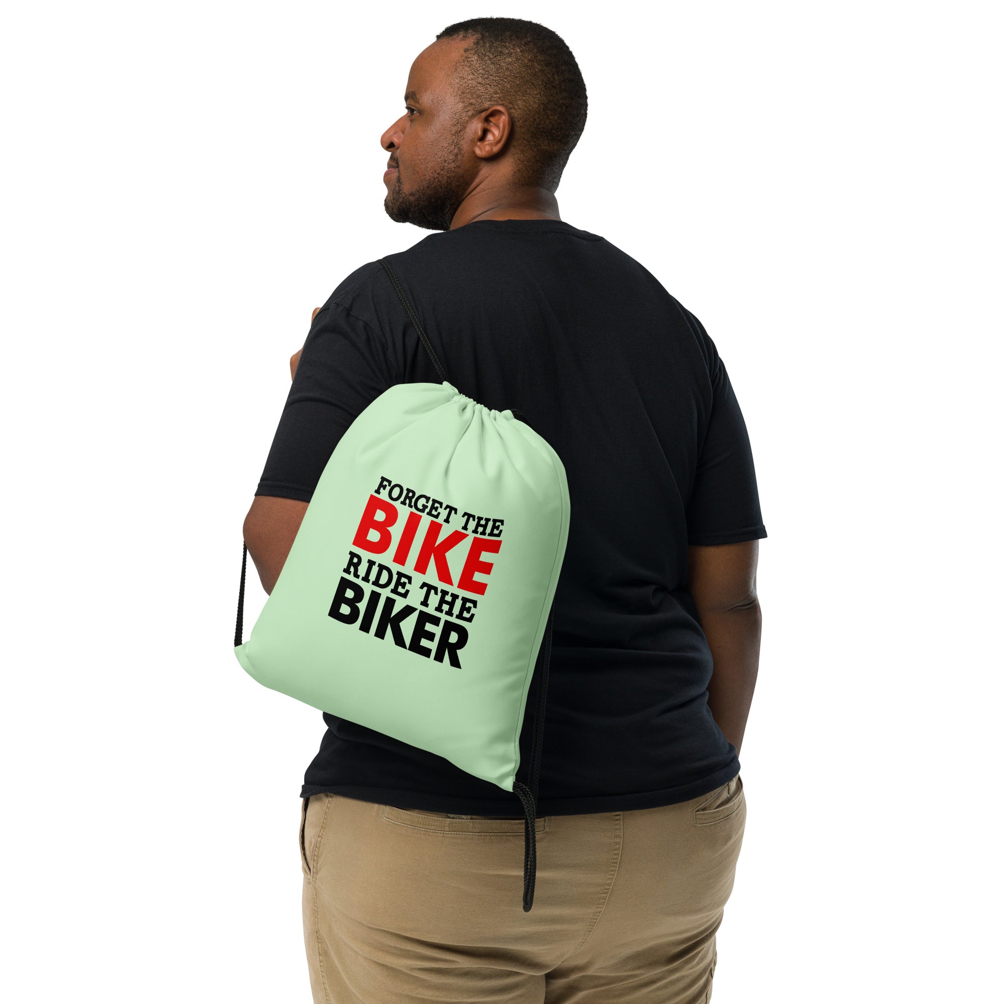 FORGET THE BIKE RIDE THE BIKER - Drawstring bag