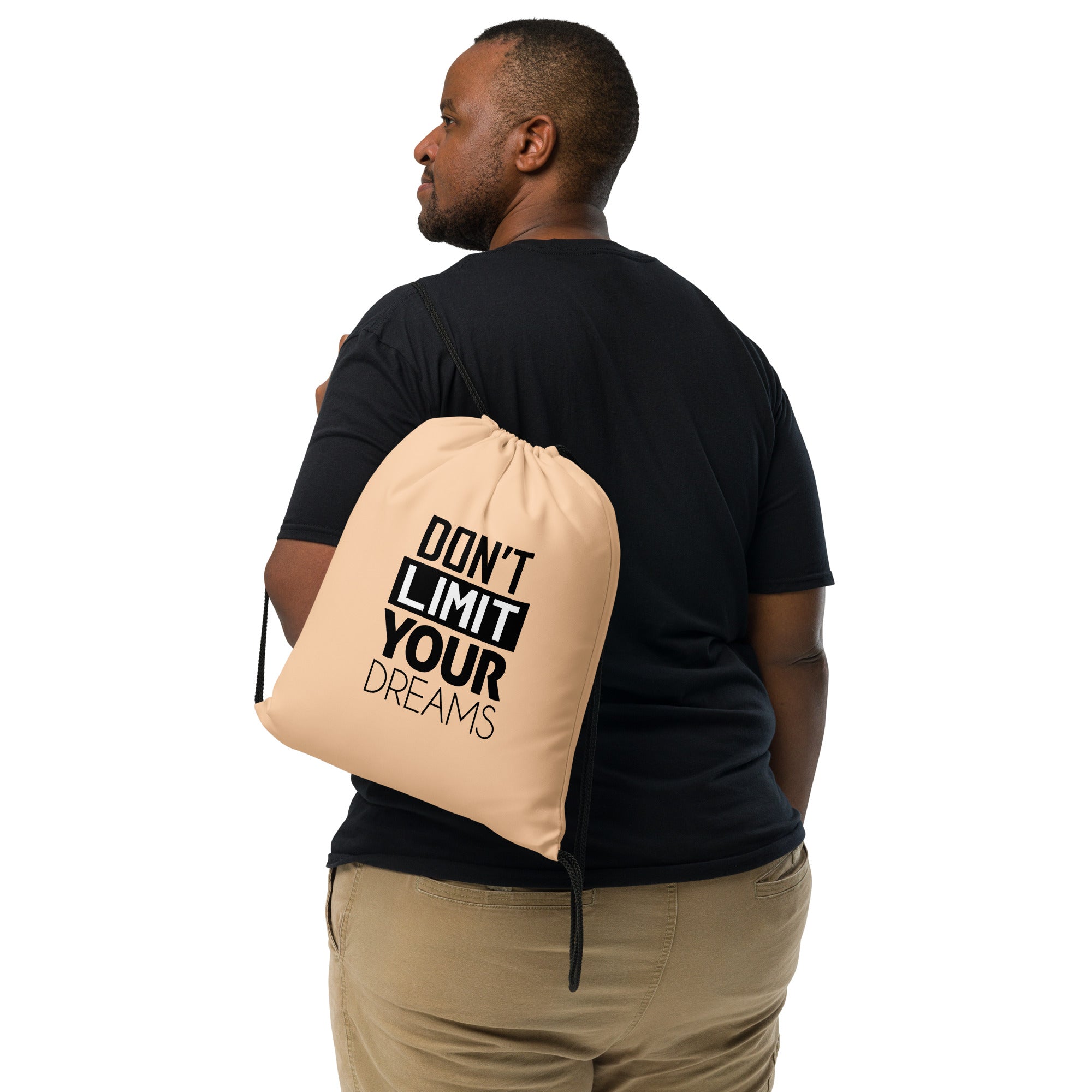 DON'T LIMIT YOUR DREAMS - Drawstring bag