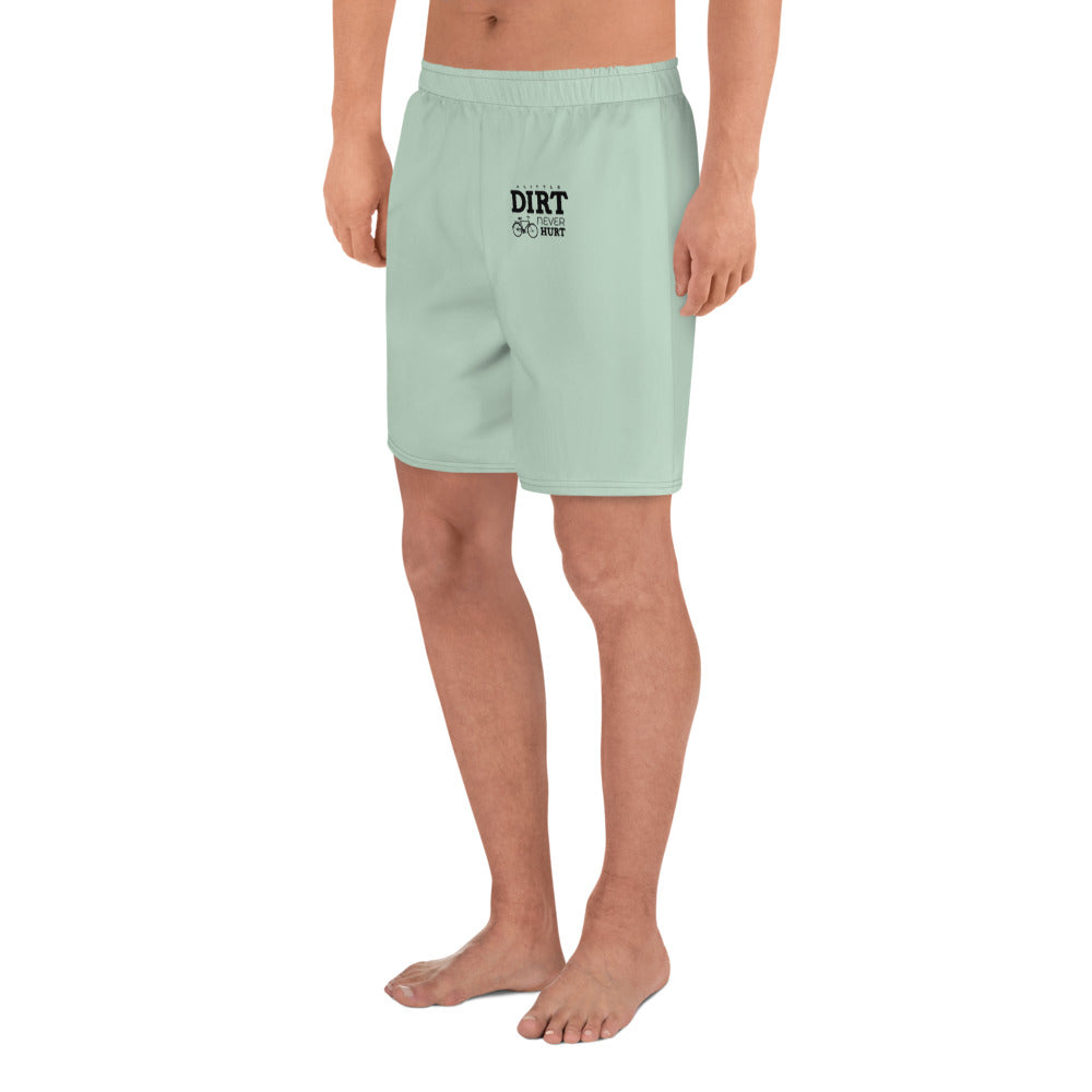 A LITTLE DIRT NEVER HURT - Men's Recycled Athletic Shorts