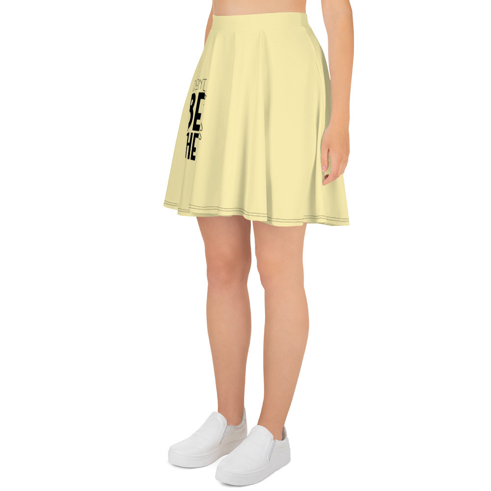 DON'T BE THE PROBLEM - Skater Skirt