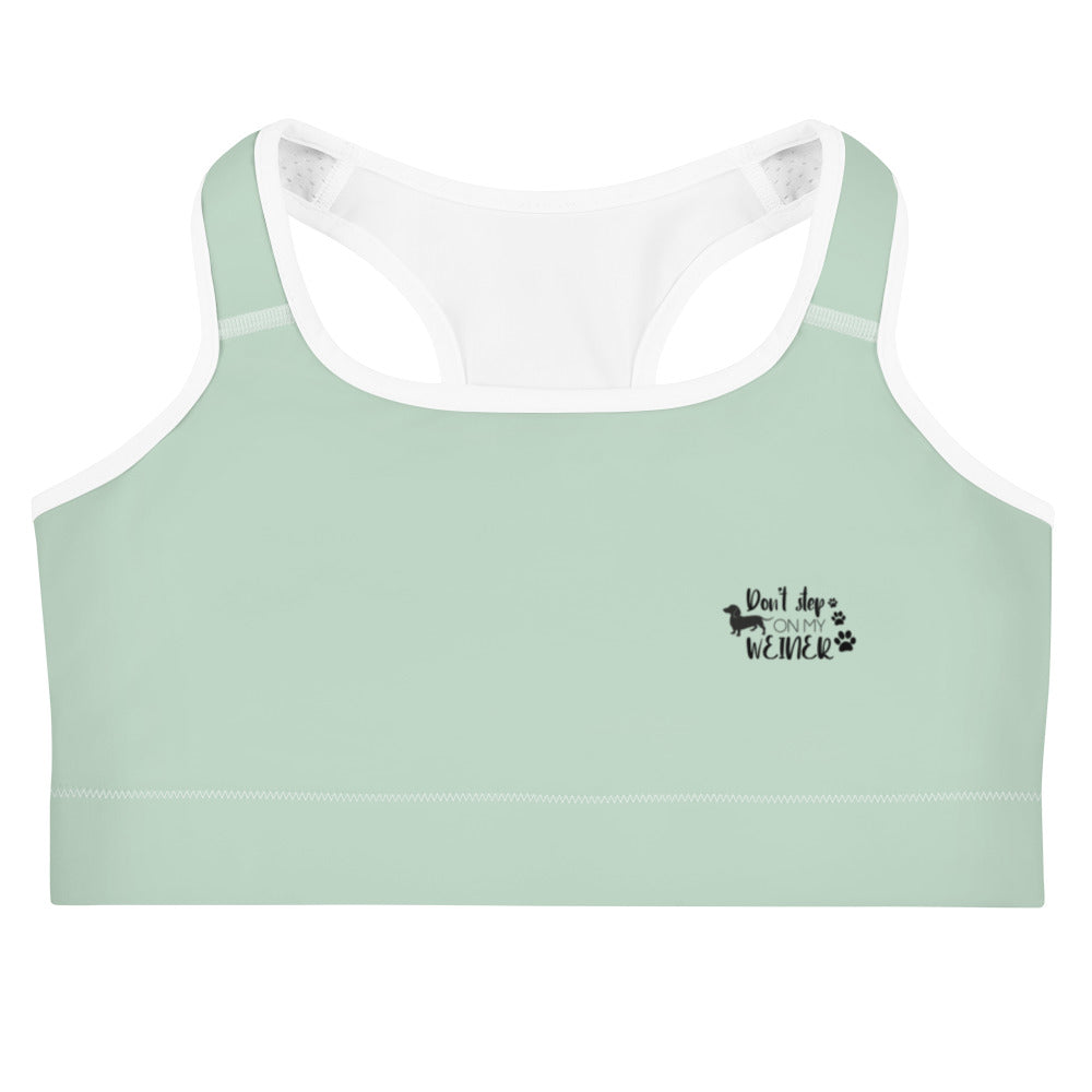 DON'T STEP ON MY WEINER - Sports bra