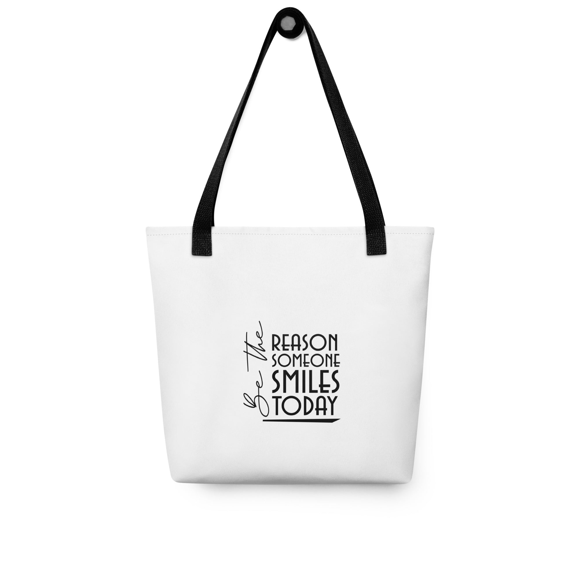 BE THE REASON SOMEONE SMILES TODAY - Tote bag