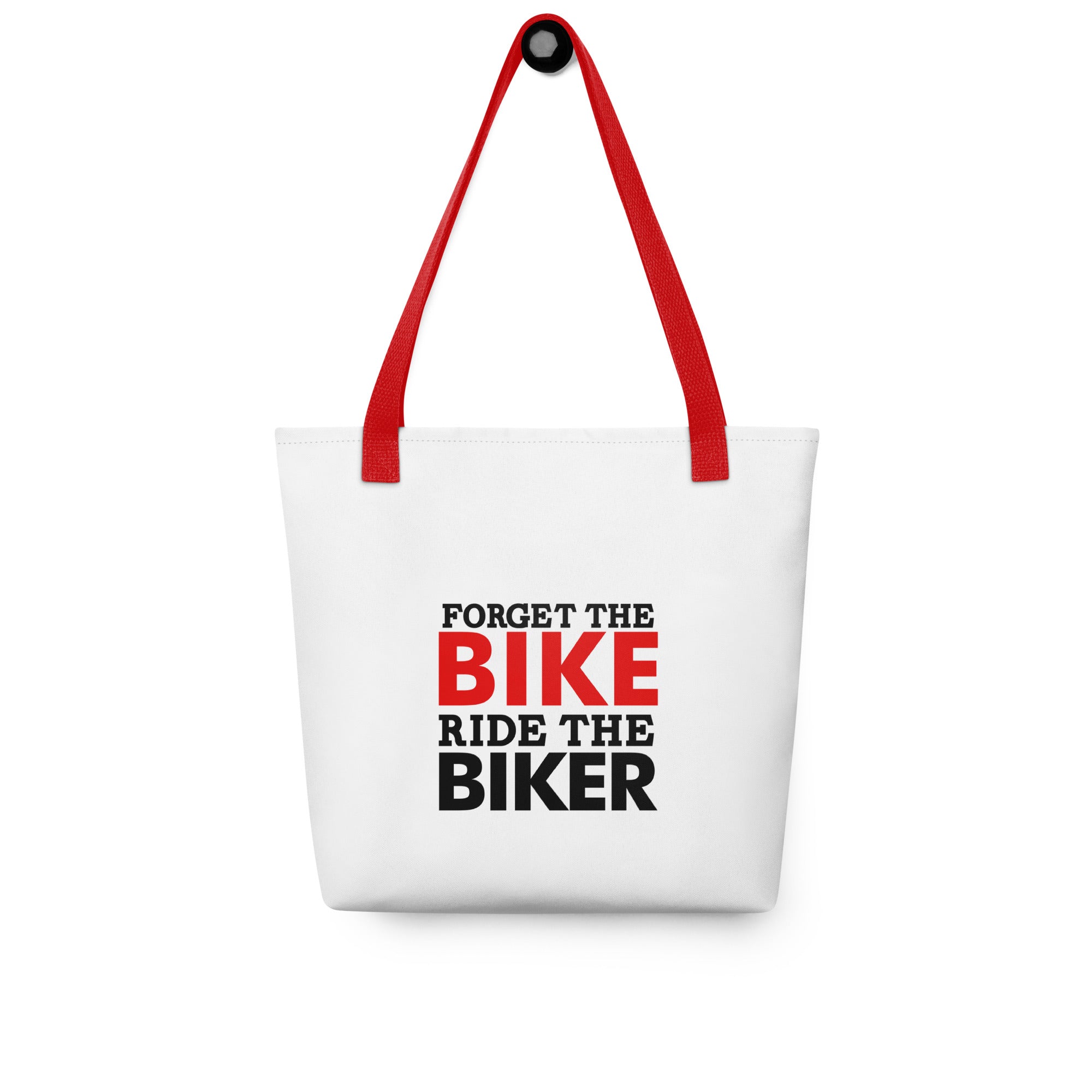 FORGET THE BIKE RIDE THE BIKER - Tote bag