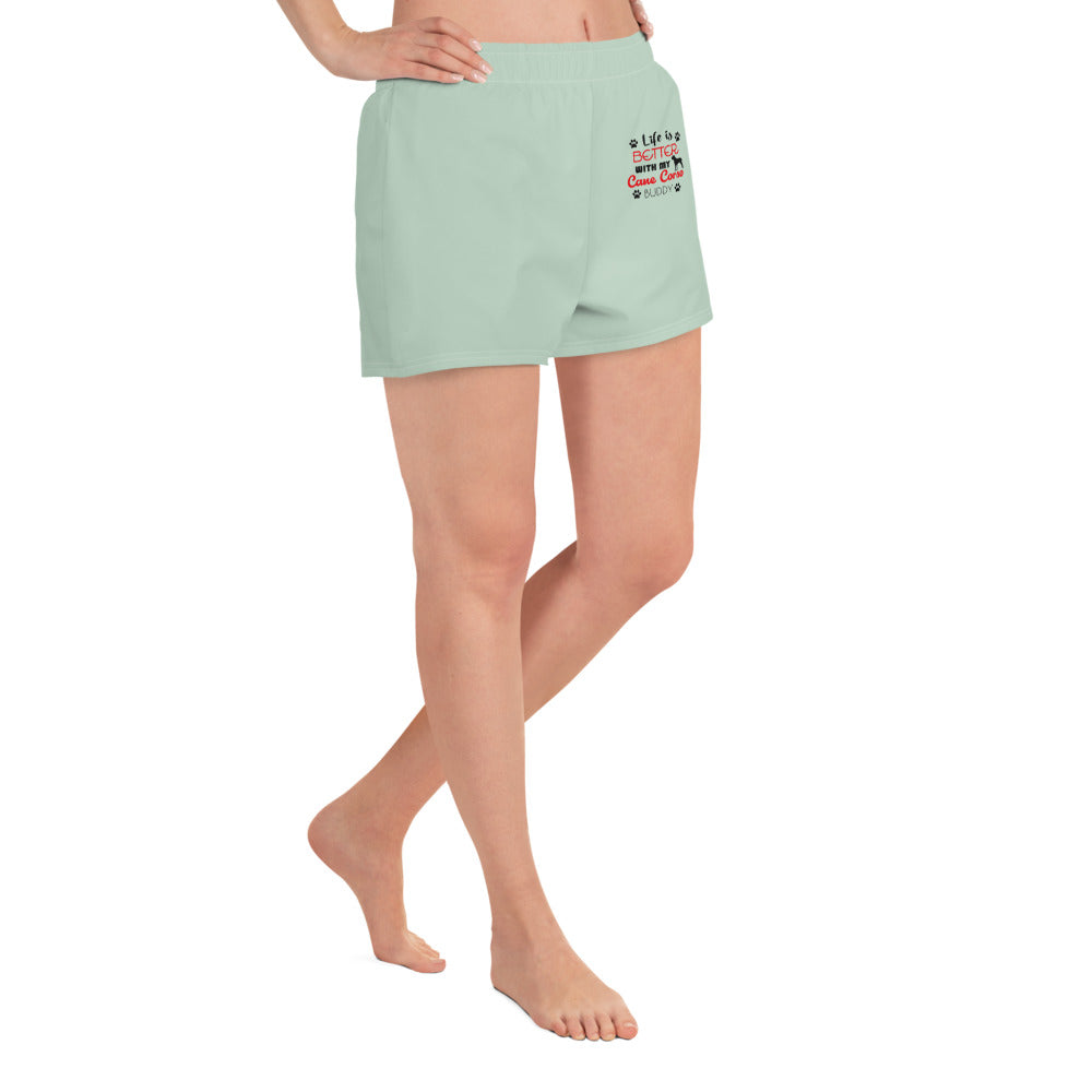 LIFE IS BETTER WITH MY CANE CORSO - Women’s Recycled Athletic Shorts