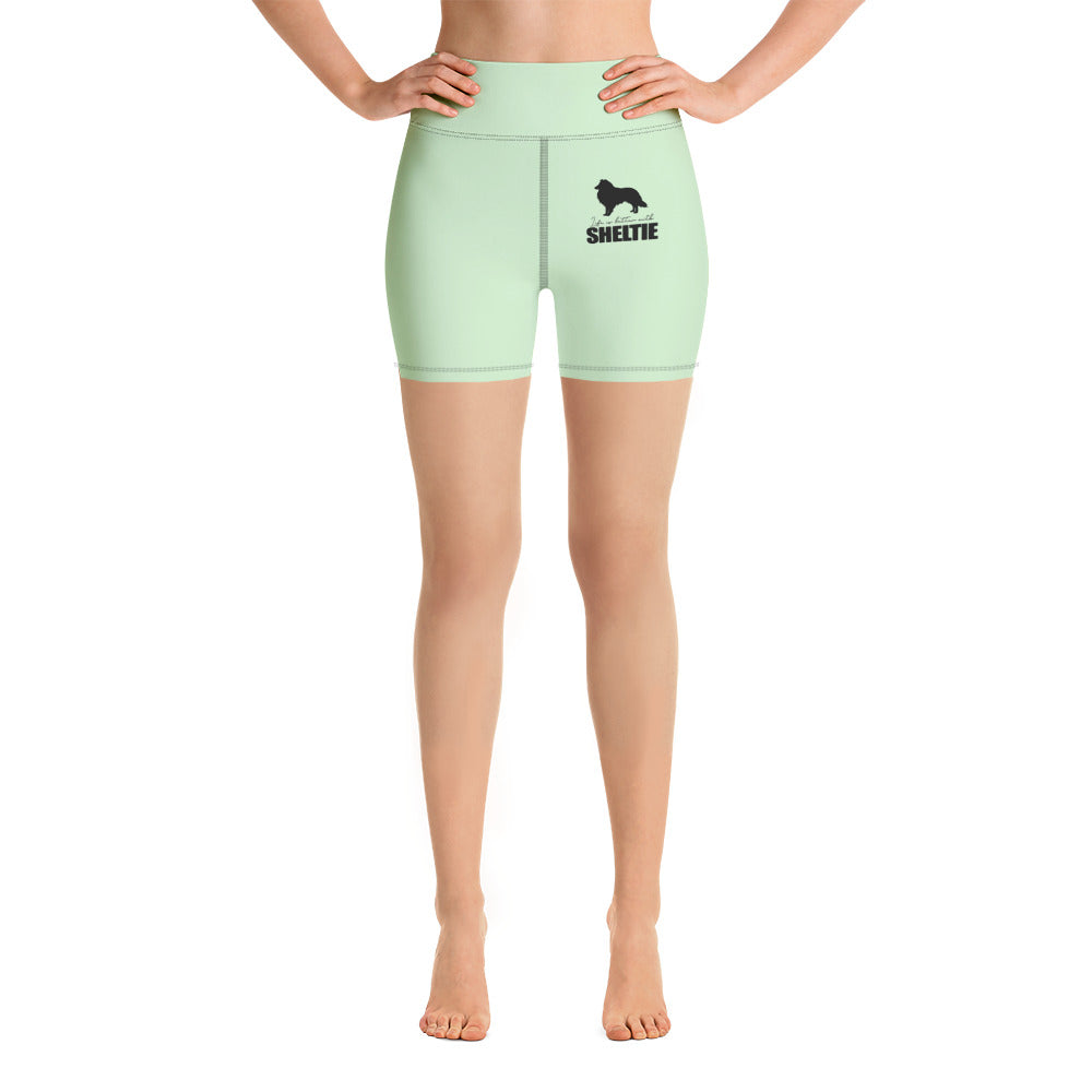 LIFE IS BETTER WITH SHELTIE - Yoga Shorts