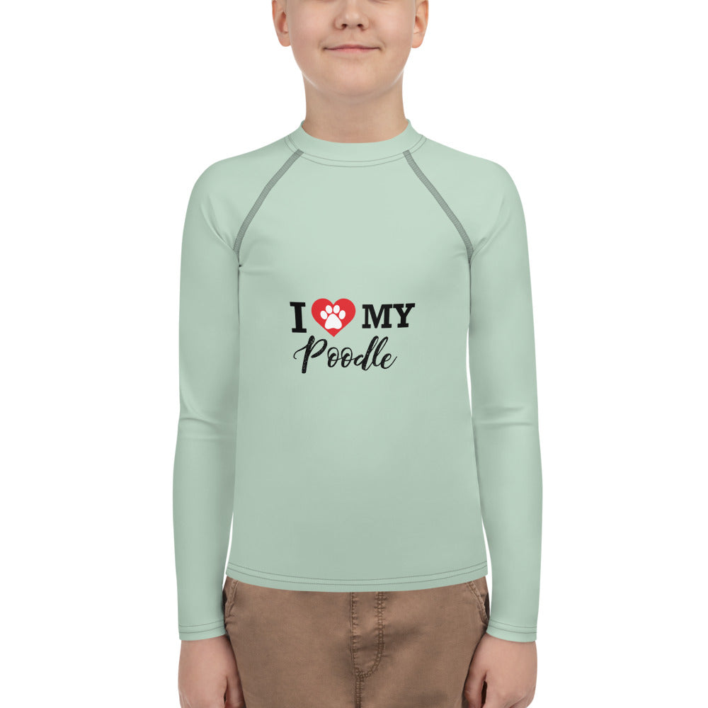 I LOVE MY POODLE - Youth Rash Guard