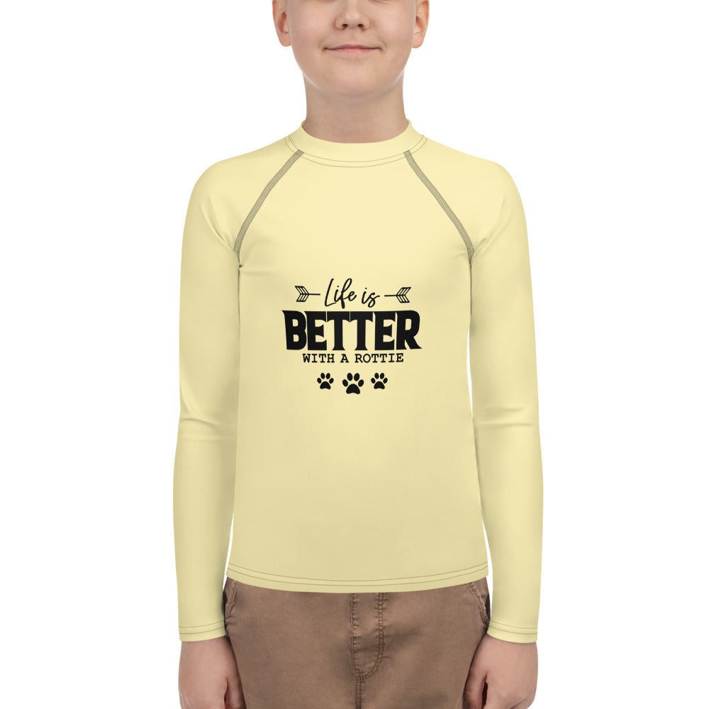 LIFE IS BETTER WITH A ROTTIE - Youth Rash Guard