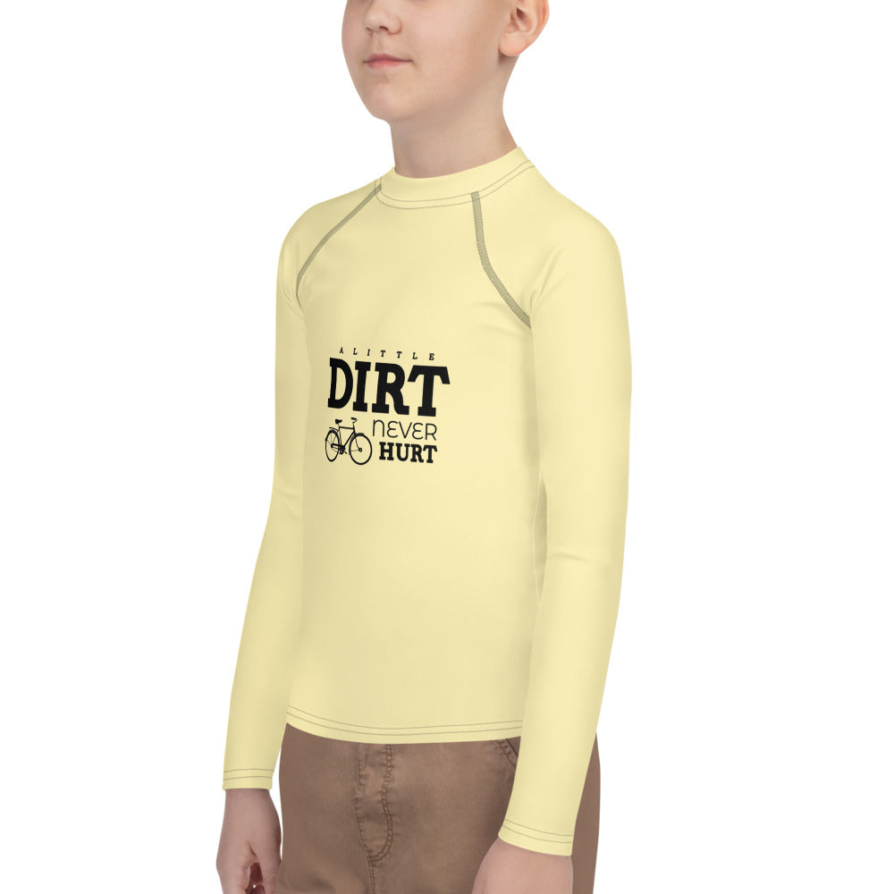 A LITTLE DIRT NEVER HURT - Youth Rash Guard