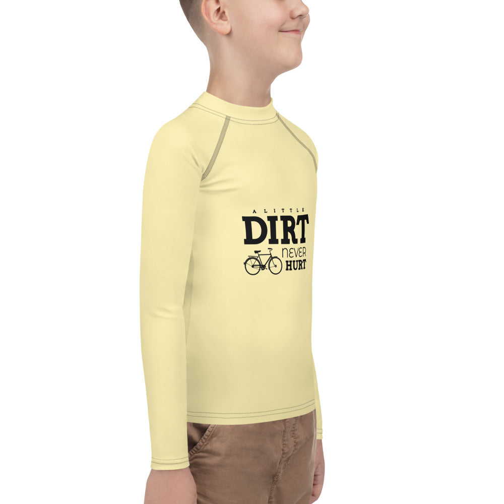 A LITTLE DIRT NEVER HURT - Youth Rash Guard