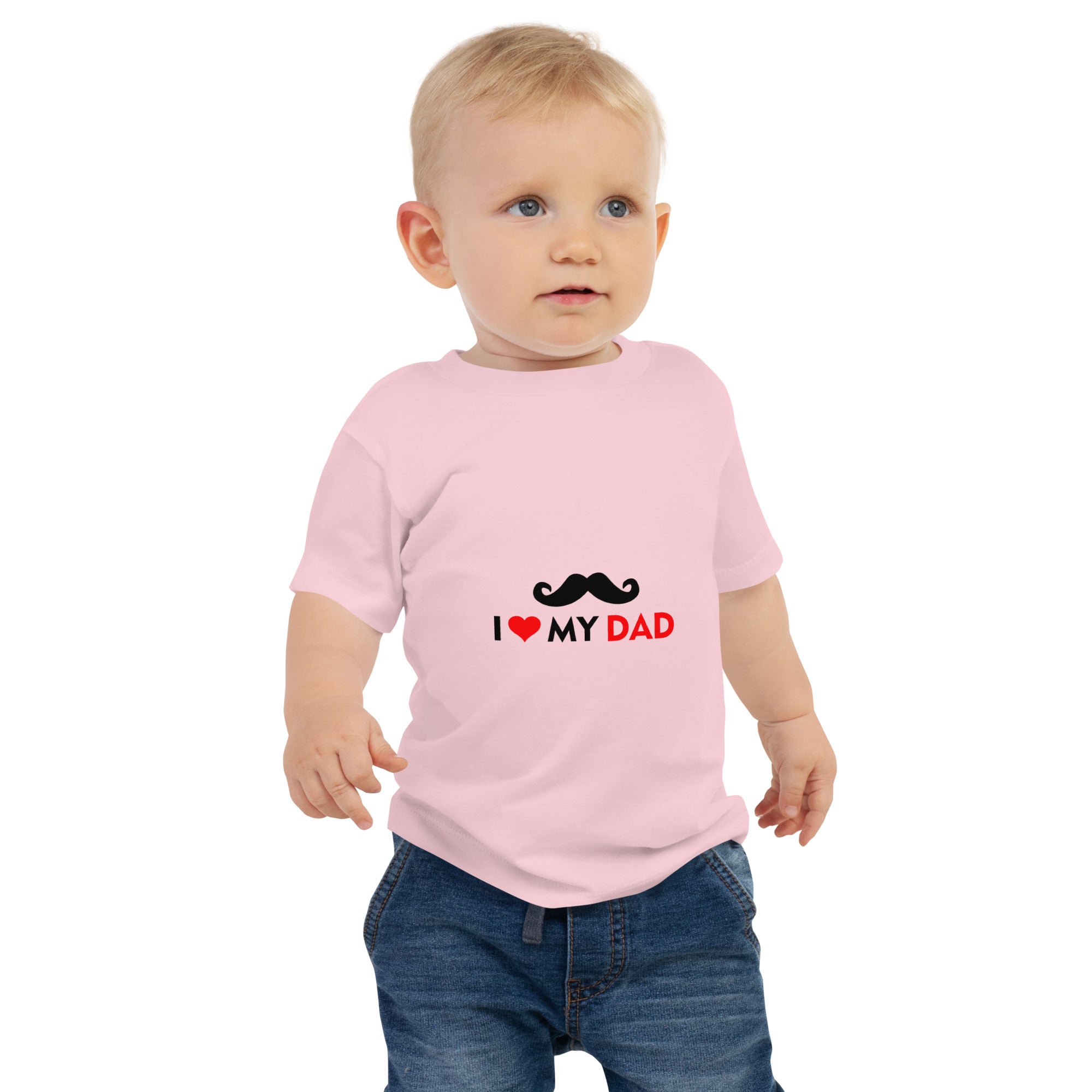 I LOVE MY DAD - Baby Jersey Short Sleeve Tee