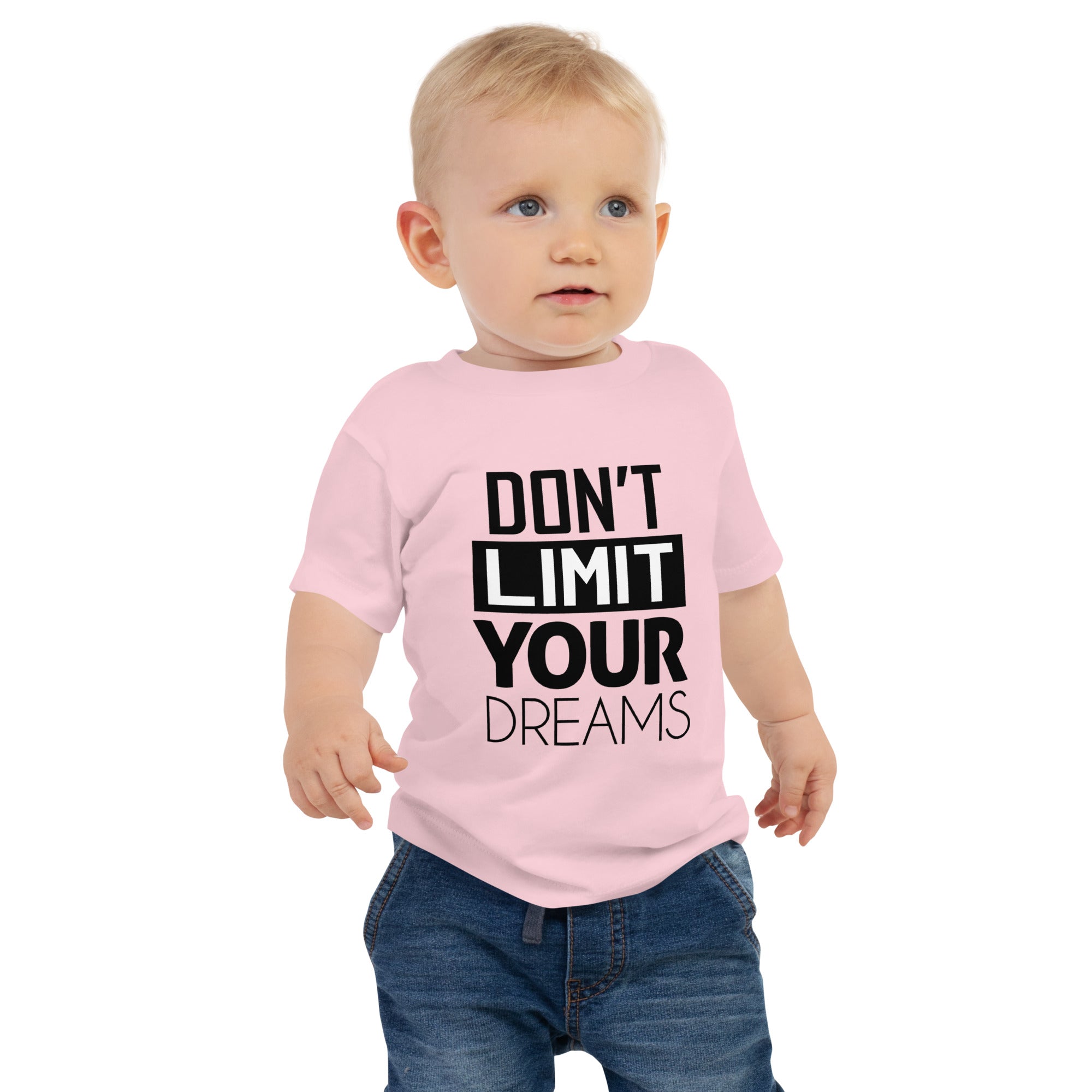 DON'T LIMIT YOUR DREAMS - Baby Jersey Short Sleeve Tee