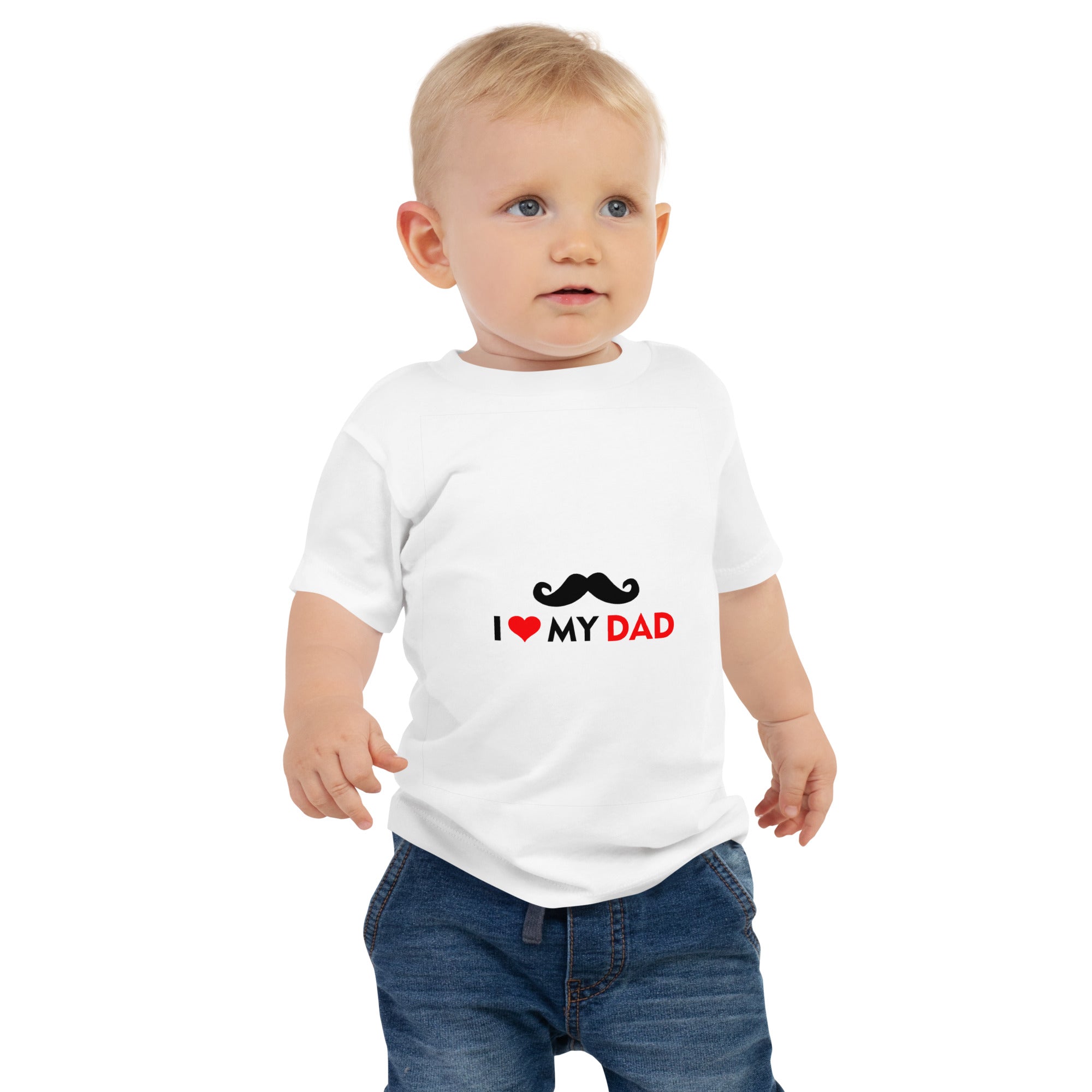 I LOVE MY DAD - Baby Jersey Short Sleeve Tee