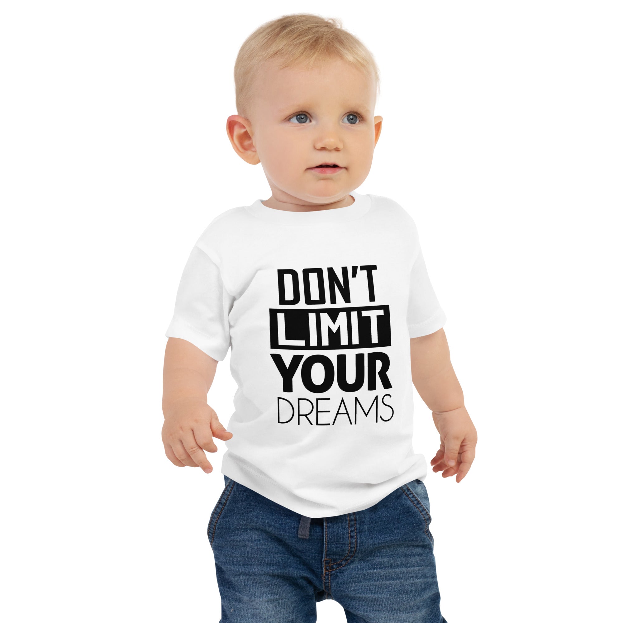 DON'T LIMIT YOUR DREAMS - Baby Jersey Short Sleeve Tee