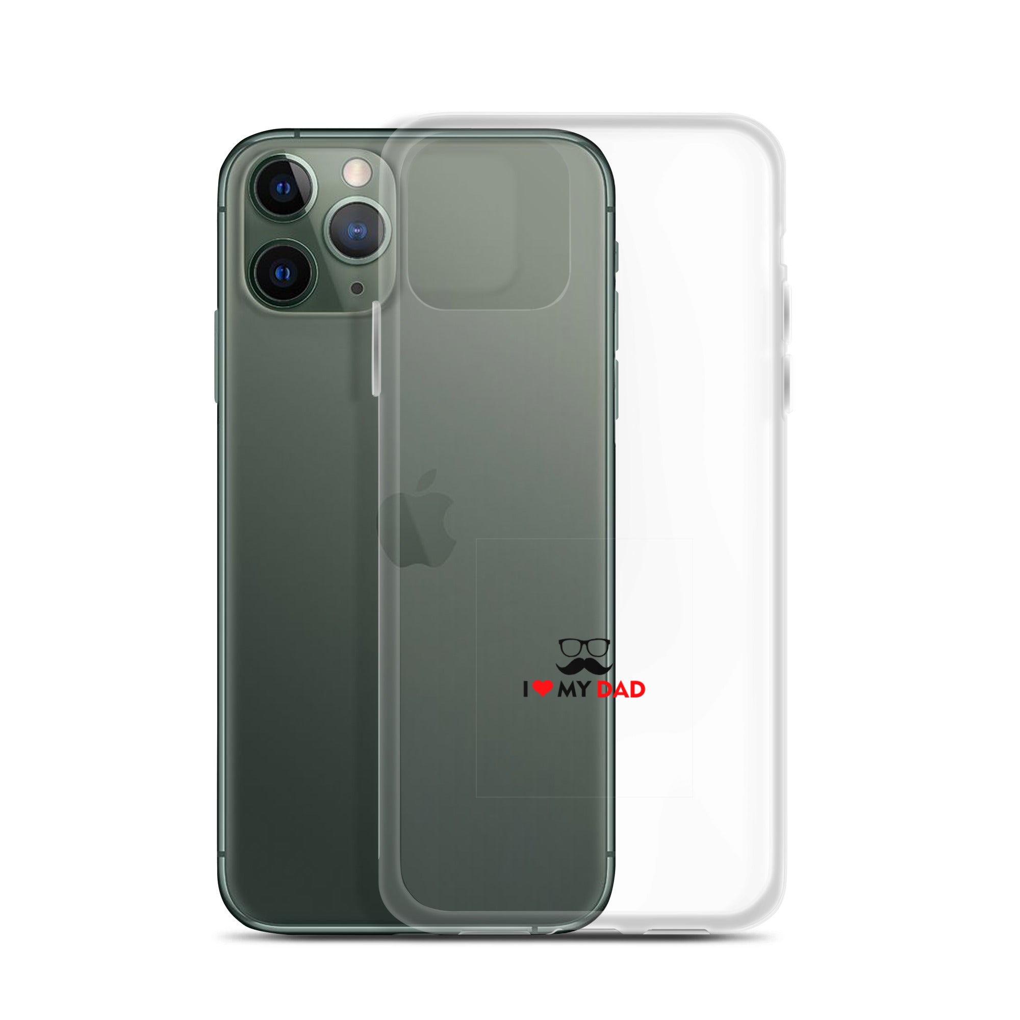 I LOVE MY DAD - Clear Case for iPhone®