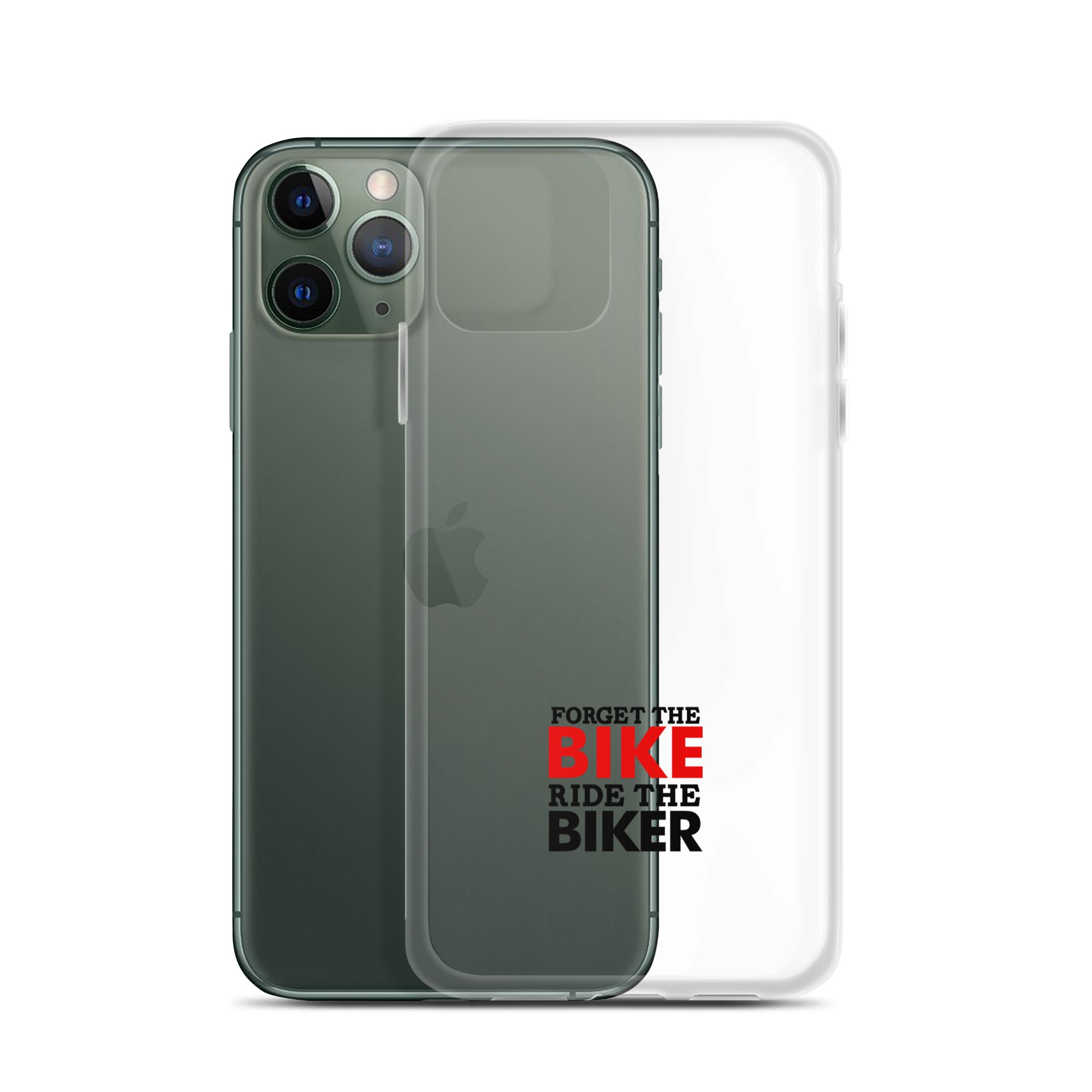 FORGET THE BIKE RIDE THE BIKER - Clear Case for iPhone®