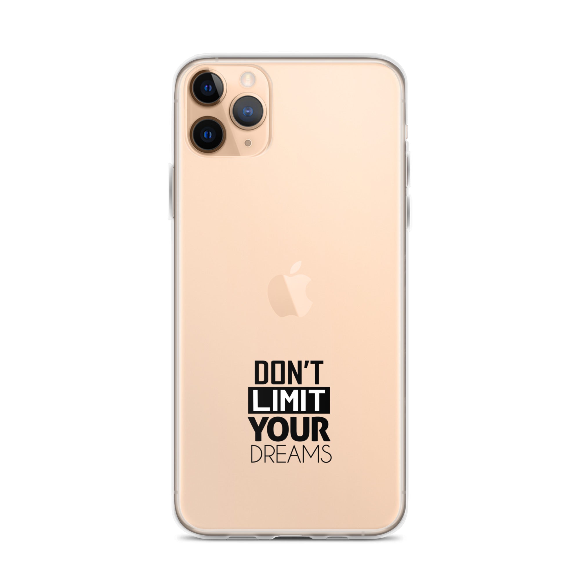 DON'T LIMIT YOUR DREAMS - Clear Case for iPhone®