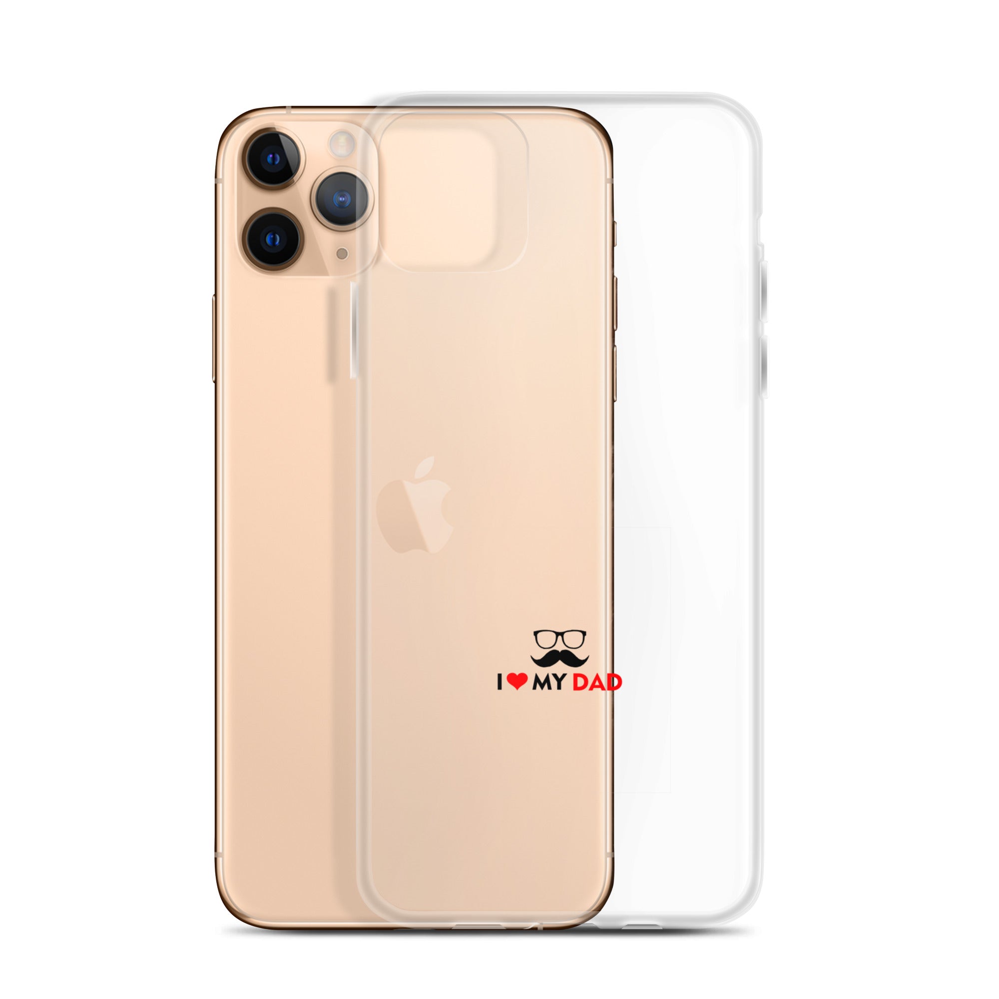 I LOVE MY DAD - Clear Case for iPhone®