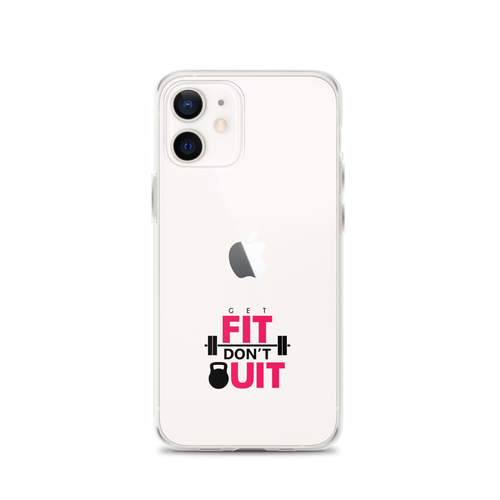 GET FIT DON'T QUIT - Clear Case for iPhone®