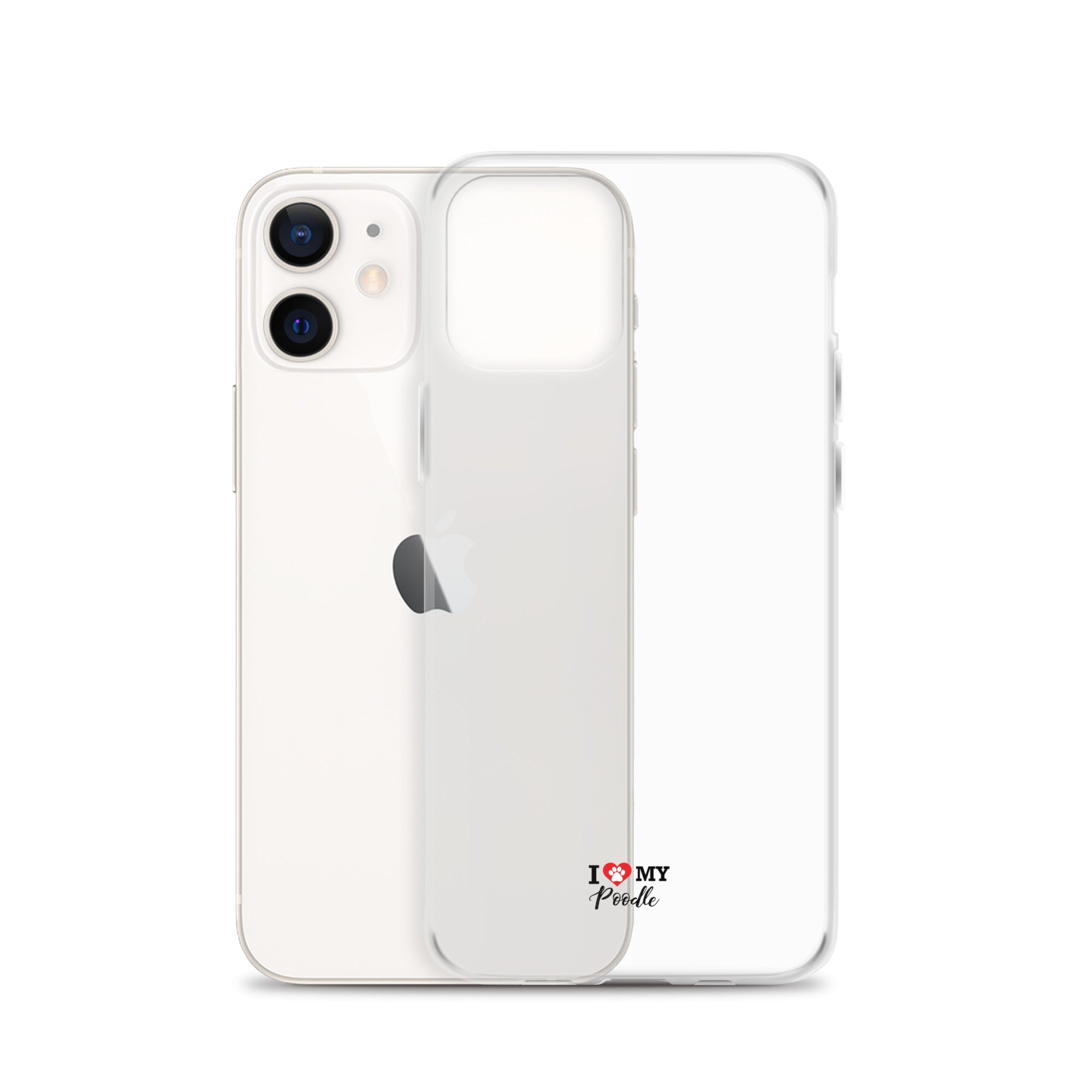 I LOVE MY POODLE - Clear Case for iPhone®