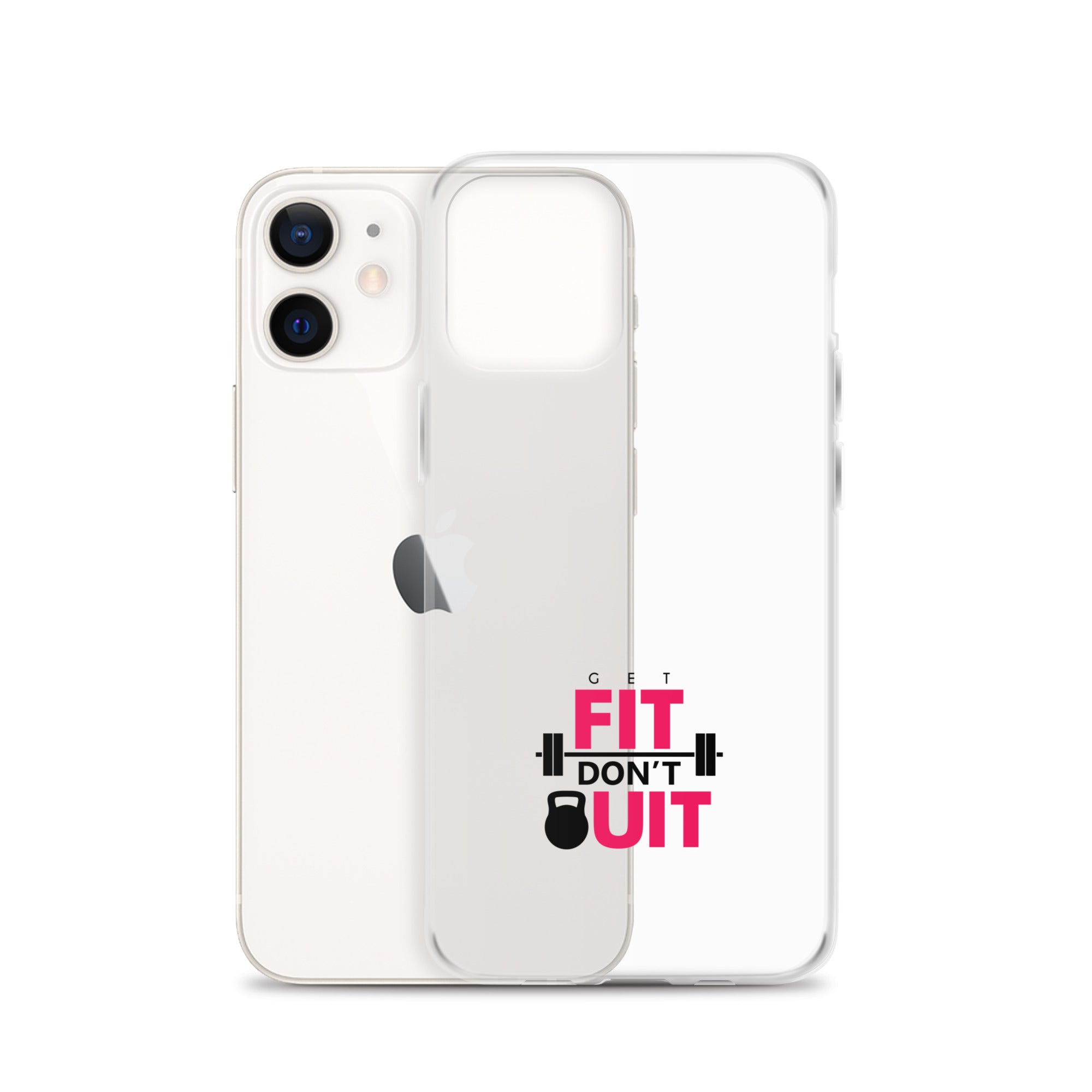 GET FIT DON'T QUIT - Clear Case for iPhone®