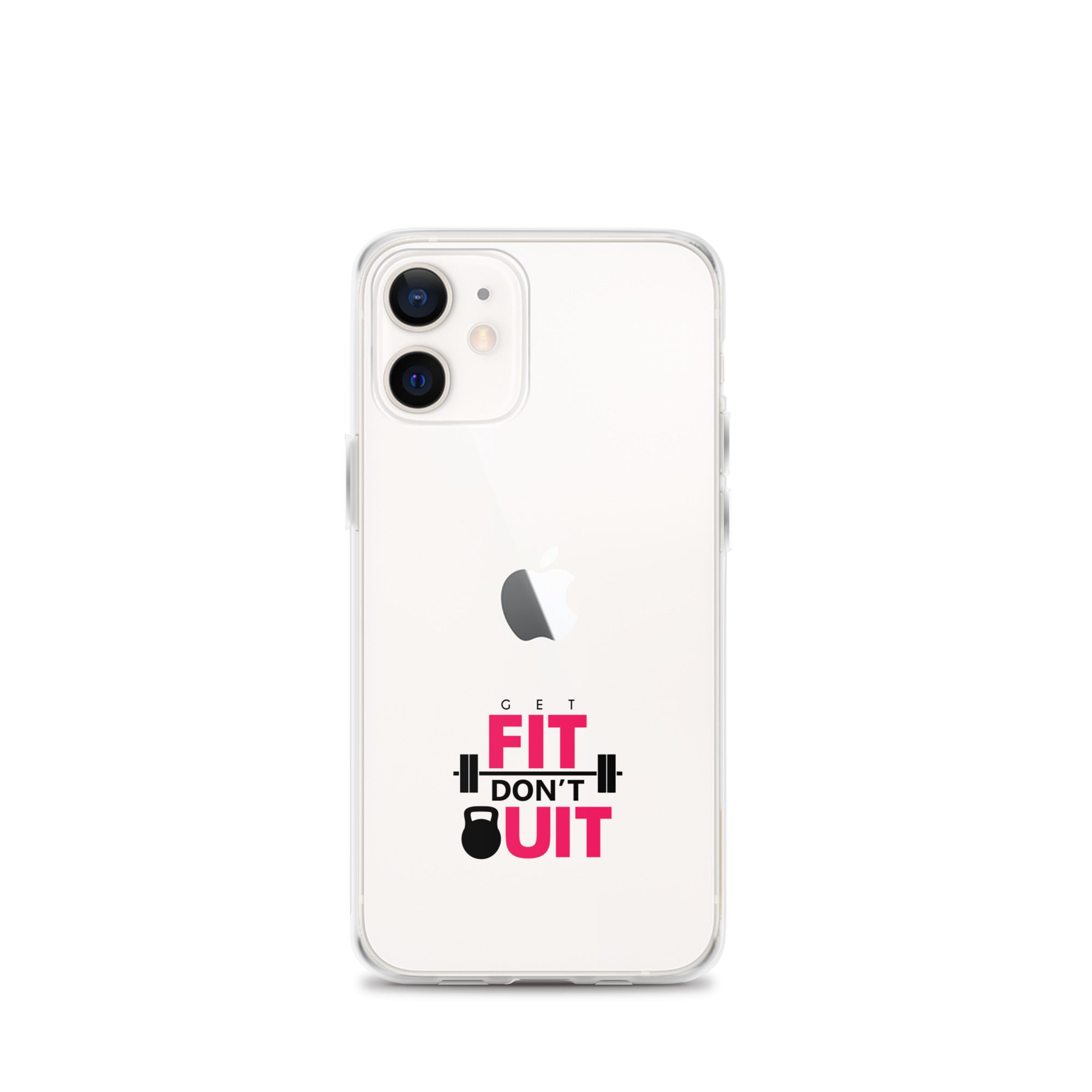 GET FIT DON'T QUIT - Clear Case for iPhone®