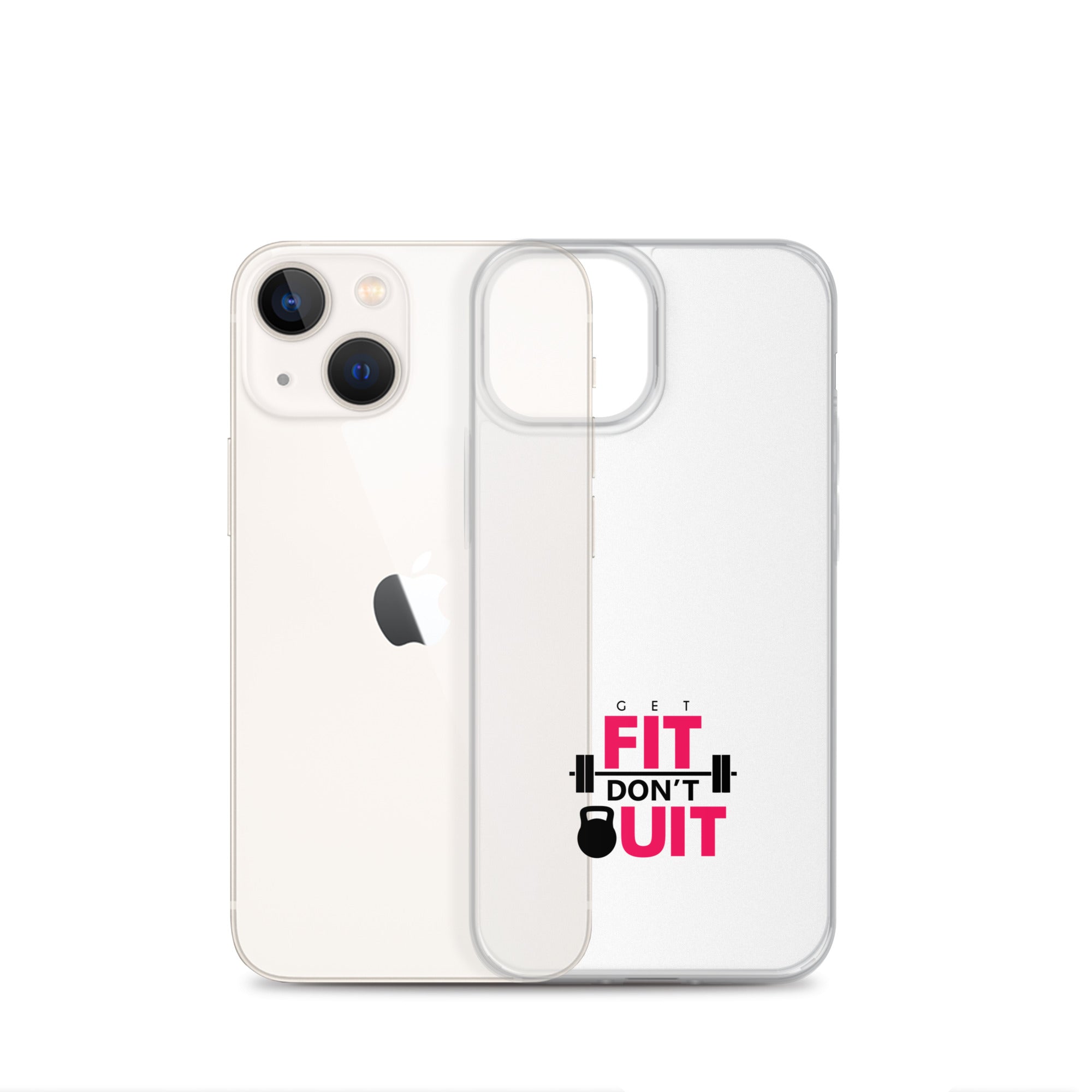 GET FIT DON'T QUIT - Clear Case for iPhone®