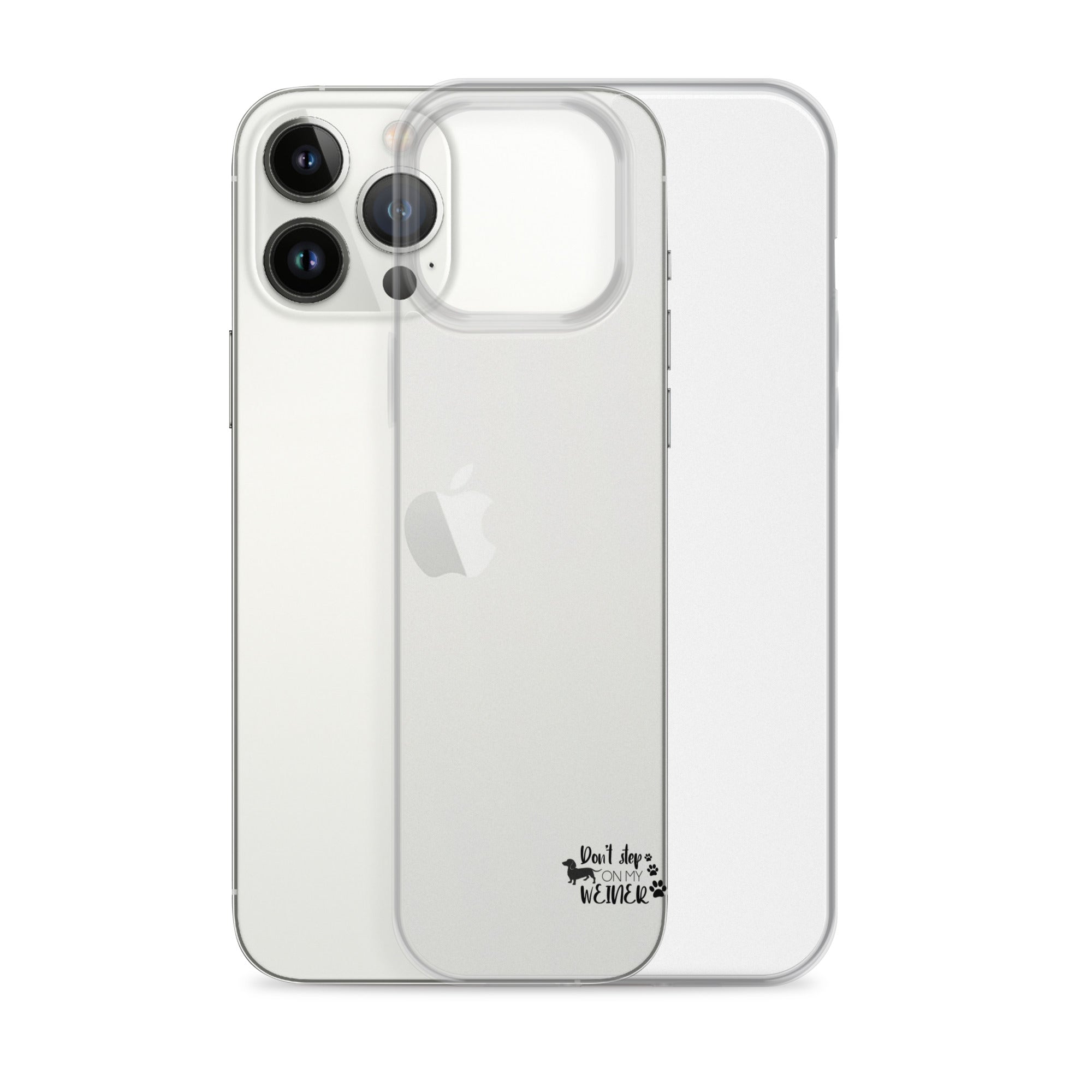 DON'T STEP ON MY WEINER - Clear Case for iPhone®
