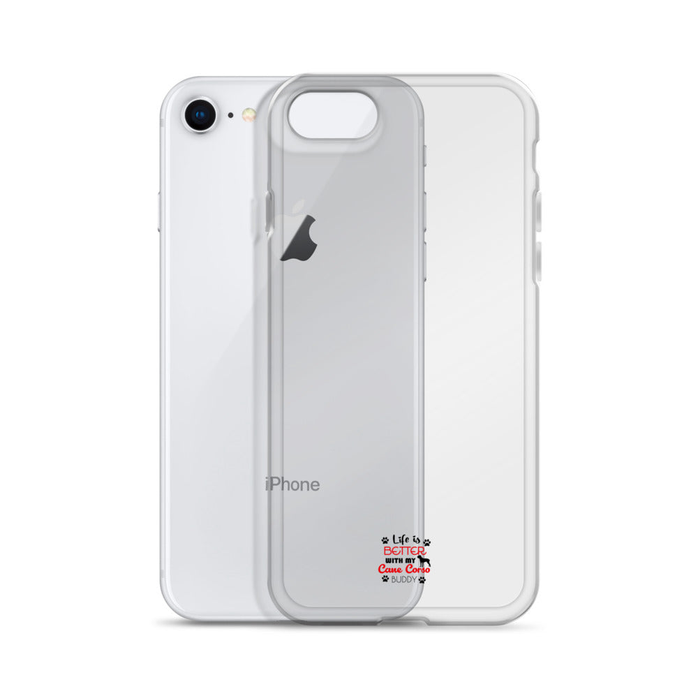 LIFE IS BETTER WITH MY CANE CORSO - Clear Case for iPhone®