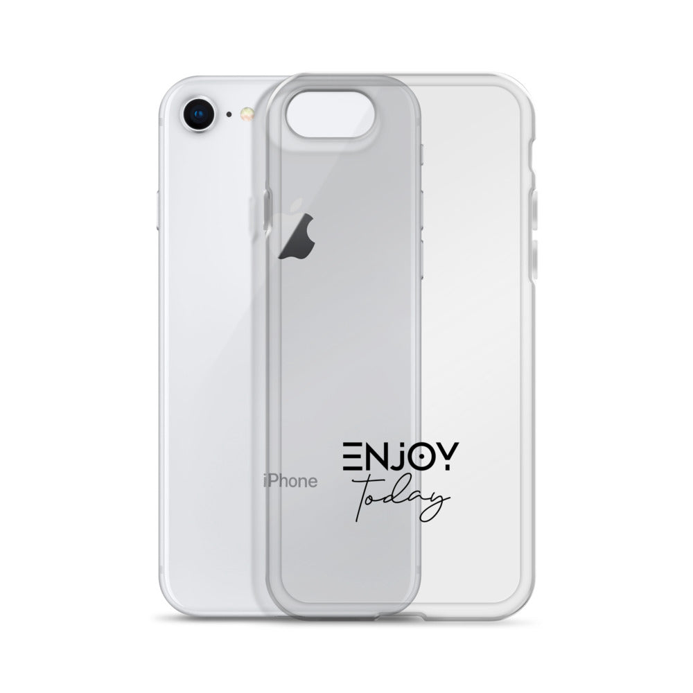 ENJOY TODAY - Clear Case for iPhone®