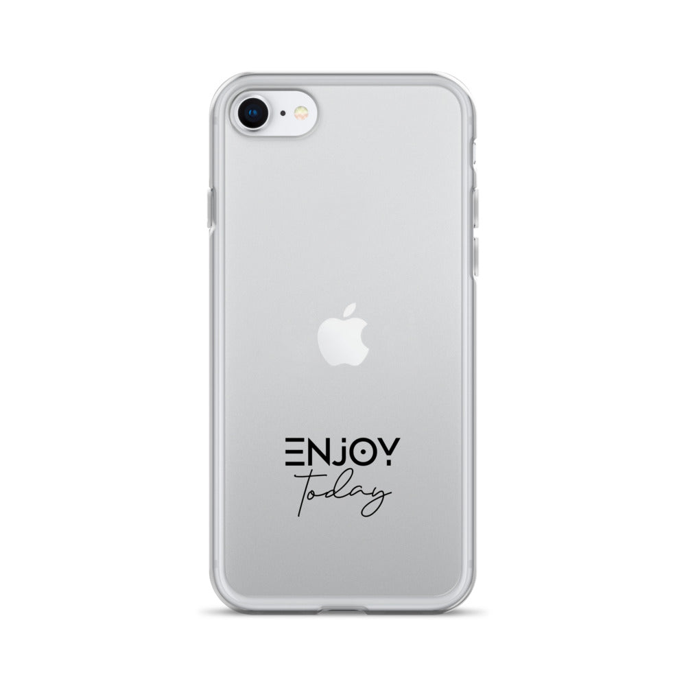 ENJOY TODAY - Clear Case for iPhone®