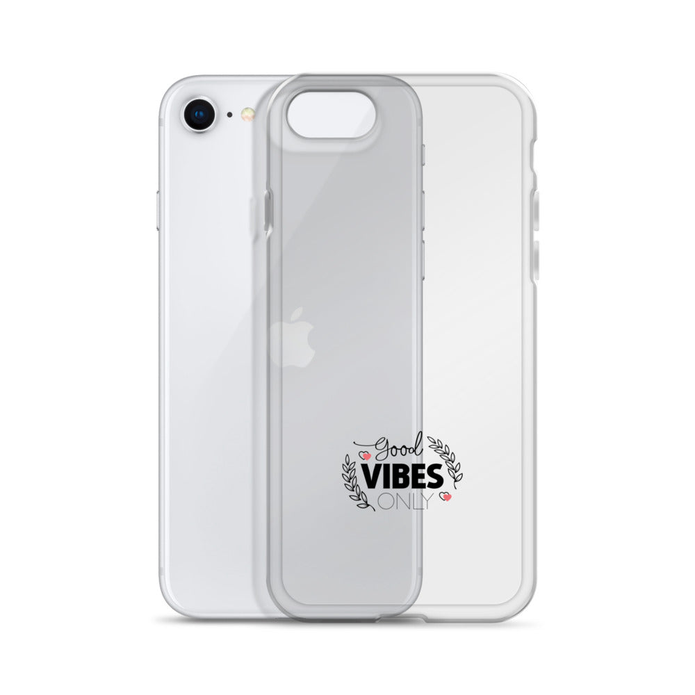 GOOD VIBES ONLY - Clear Case for iPhone®