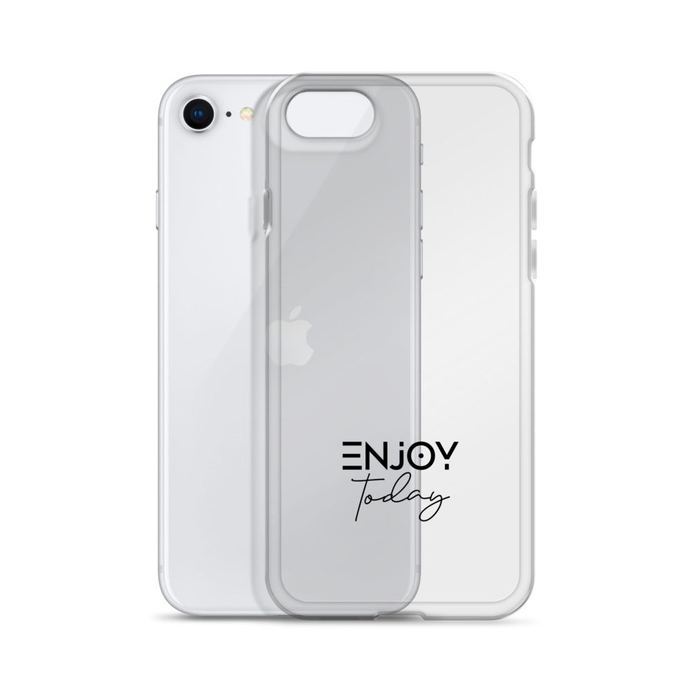 ENJOY TODAY - Clear Case for iPhone®