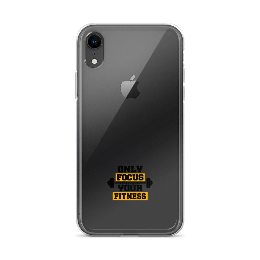 ONLY FOCUS YOUR FITNESS - Clear Case for iPhone®