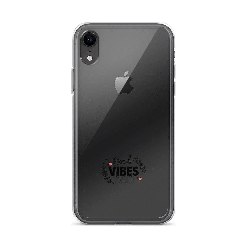 GOOD VIBES ONLY - Clear Case for iPhone®