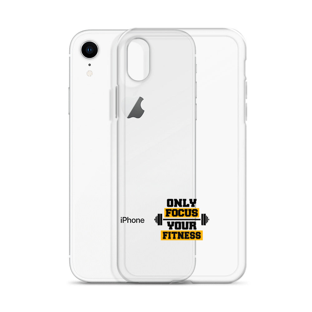 ONLY FOCUS YOUR FITNESS - Clear Case for iPhone®