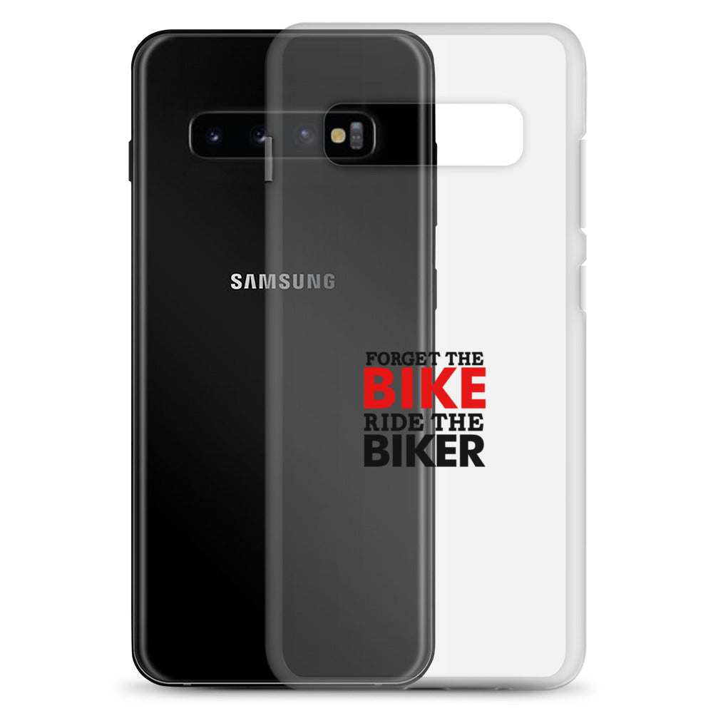 FORGET THE BIKE RIDE THE BIKER - Clear Case for Samsung®