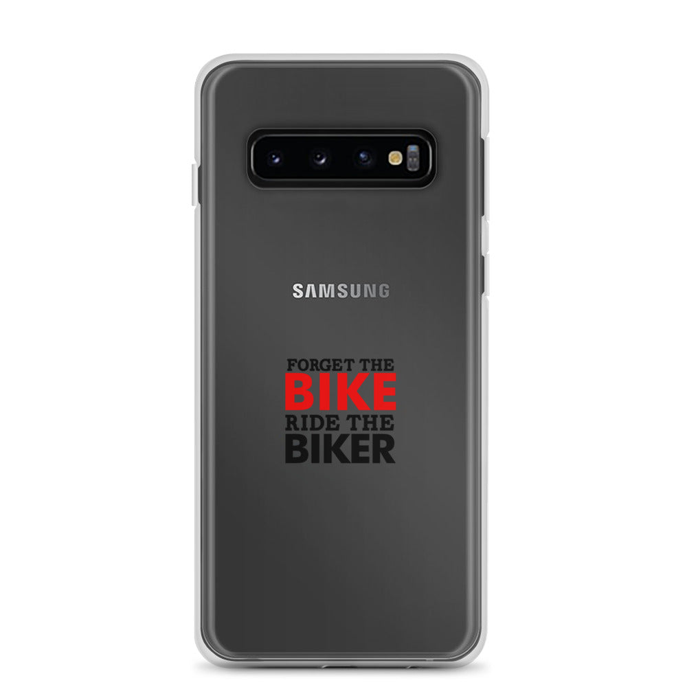 FORGET THE BIKE RIDE THE BIKER - Clear Case for Samsung®