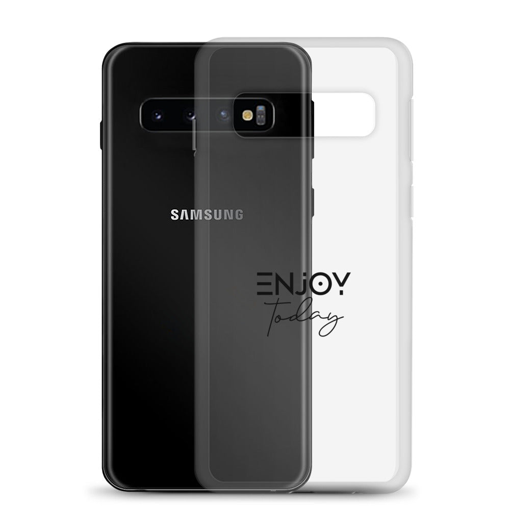 ENJOY TODAY - Clear Case for Samsung®