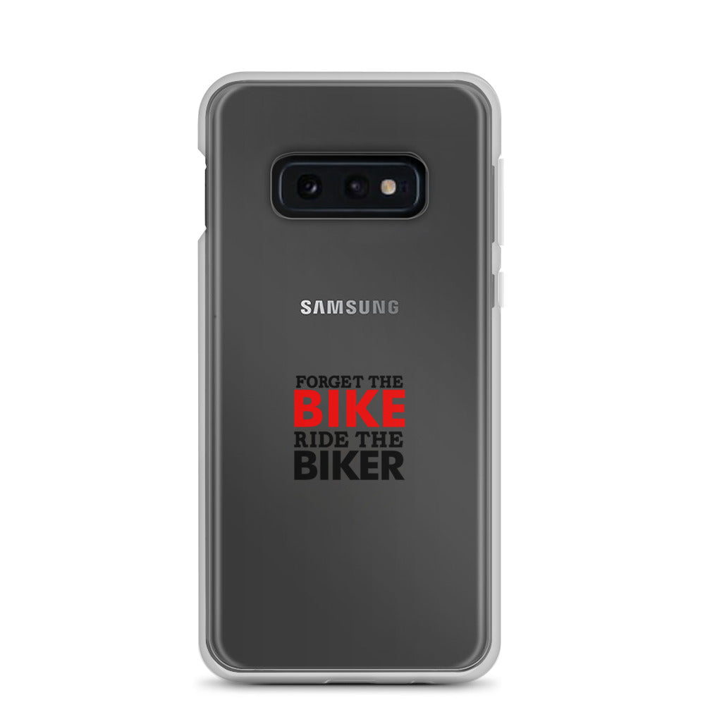 FORGET THE BIKE RIDE THE BIKER - Clear Case for Samsung®