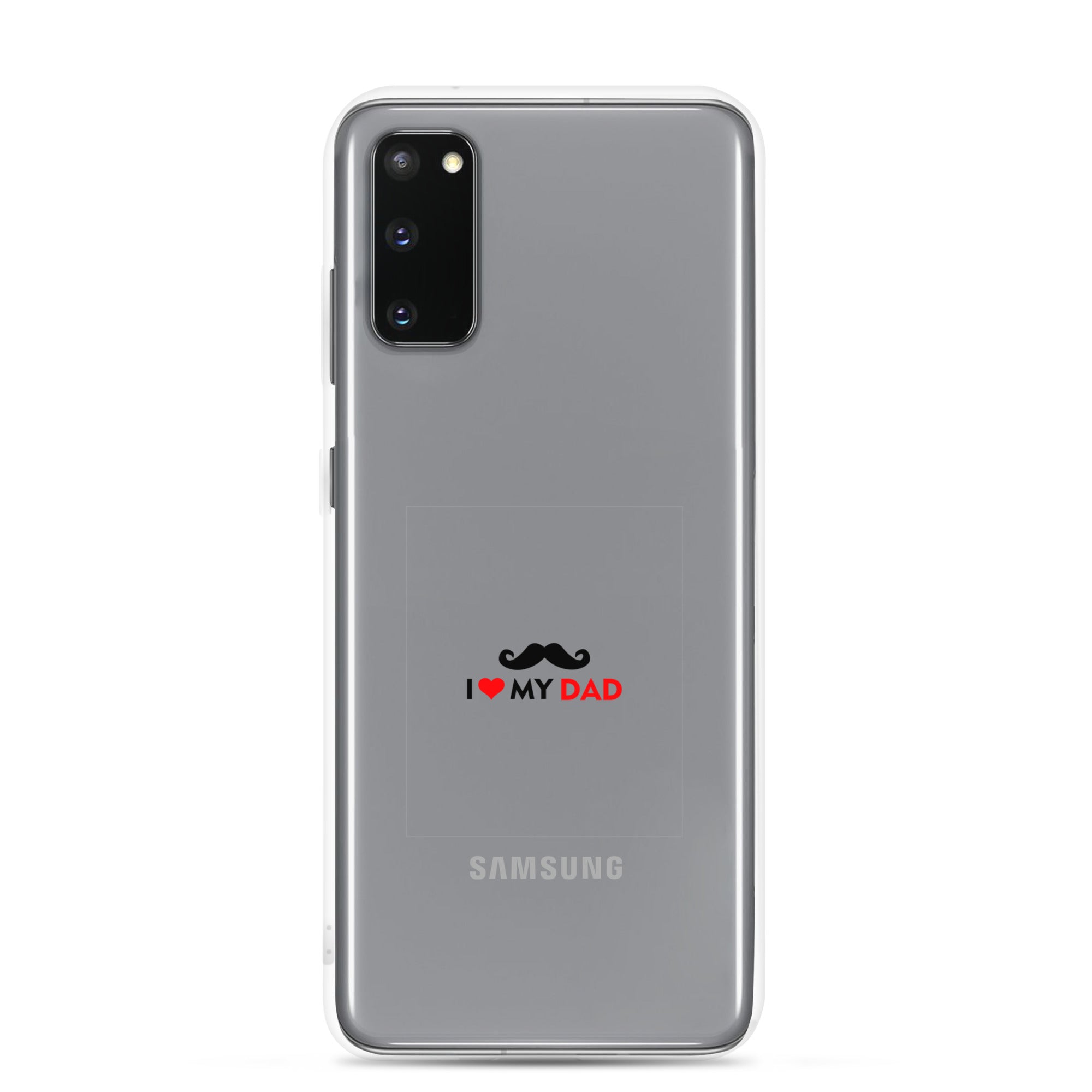 I LOVE MY DAD - Clear Case for Samsung®