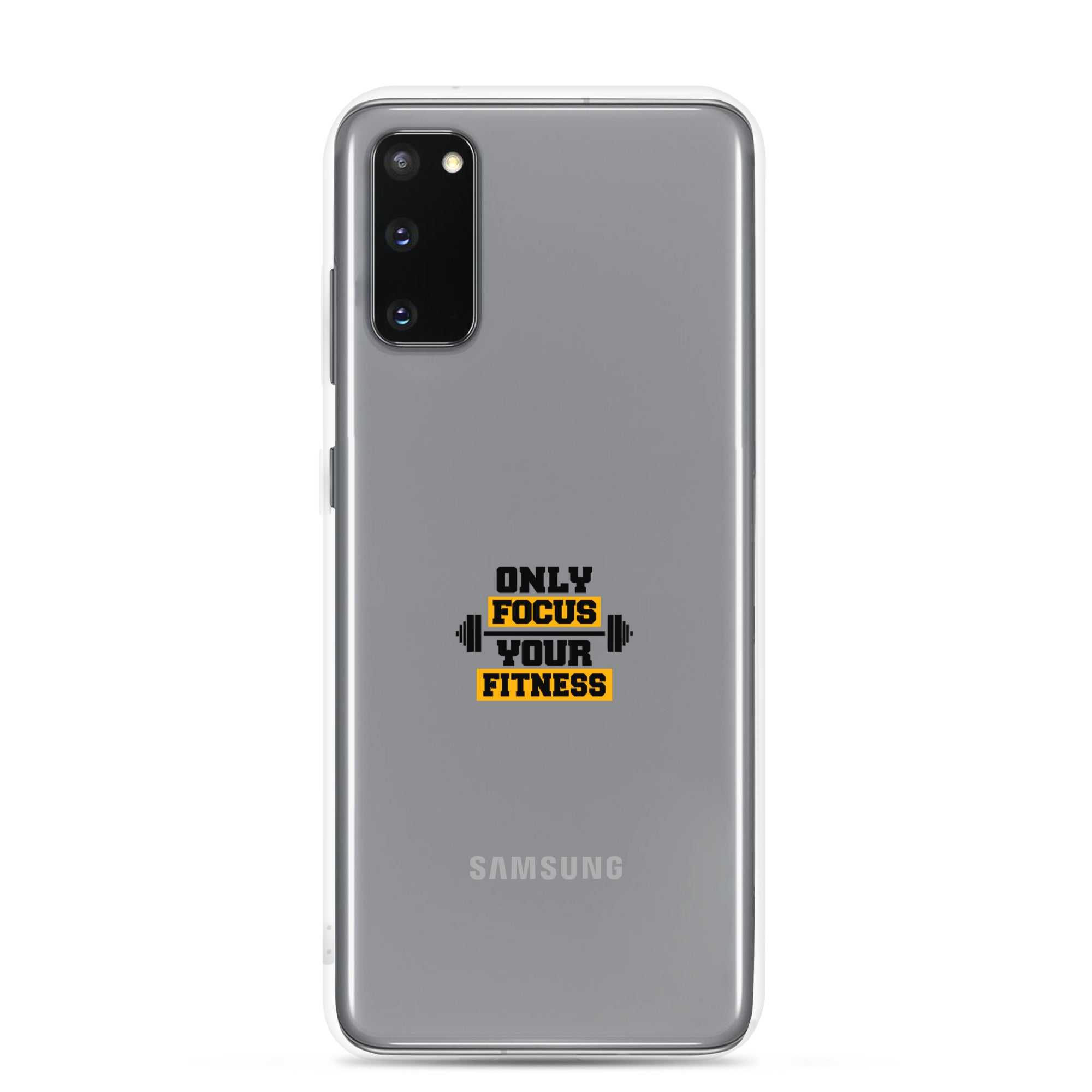 ONLY FOCUS YOUR FITNESS - Clear Case for Samsung®