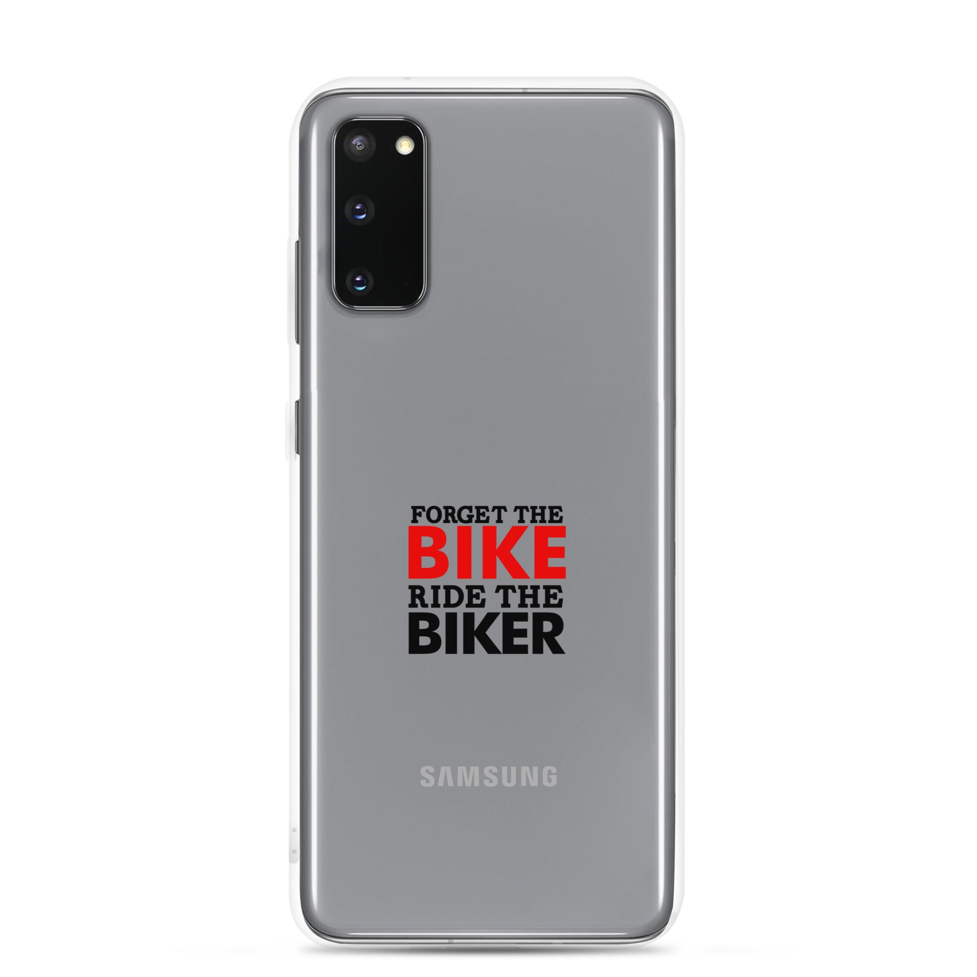 FORGET THE BIKE RIDE THE BIKER - Clear Case for Samsung®