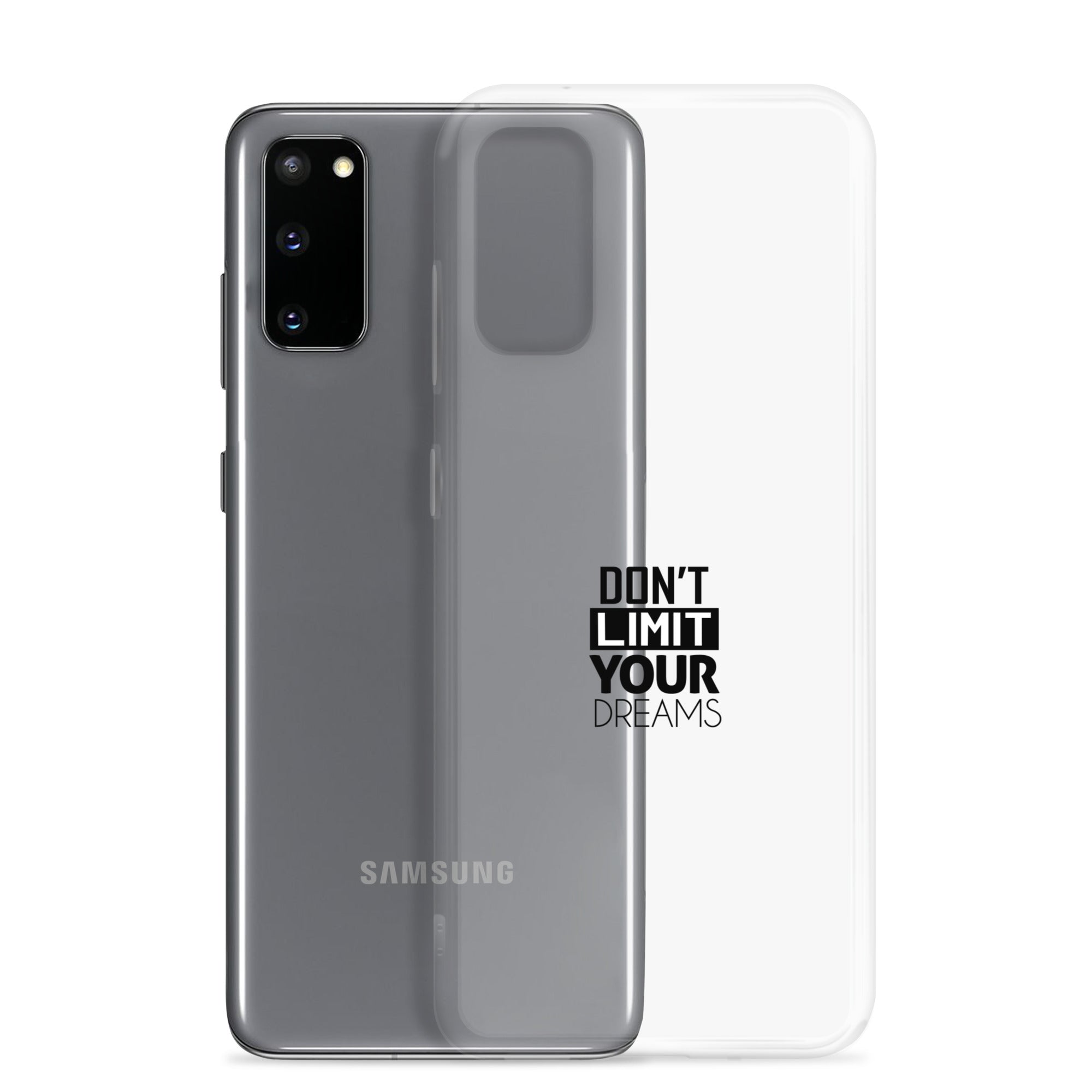 DON'T LIMIT YOUR DREAMS - Clear Case for Samsung®