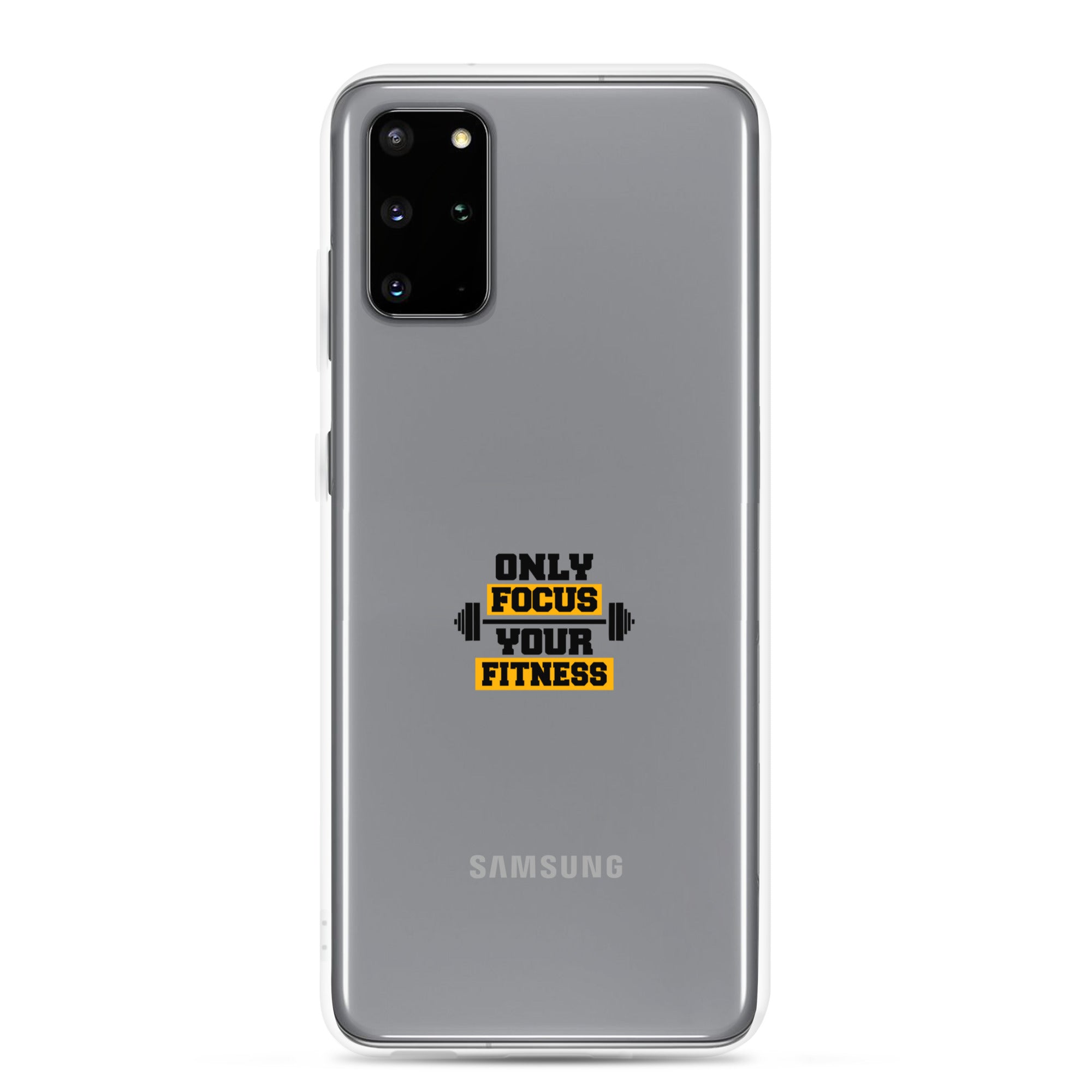 ONLY FOCUS YOUR FITNESS - Clear Case for Samsung®